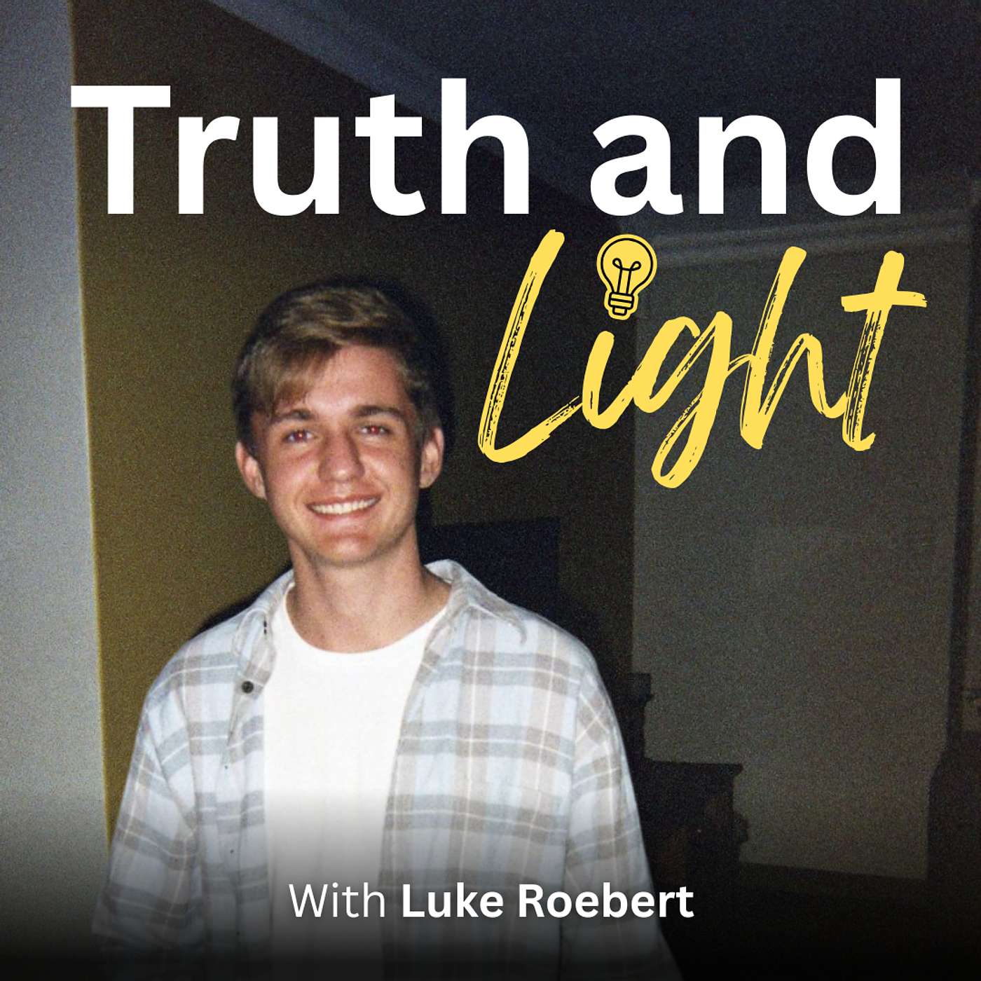 The Truth and Light Show