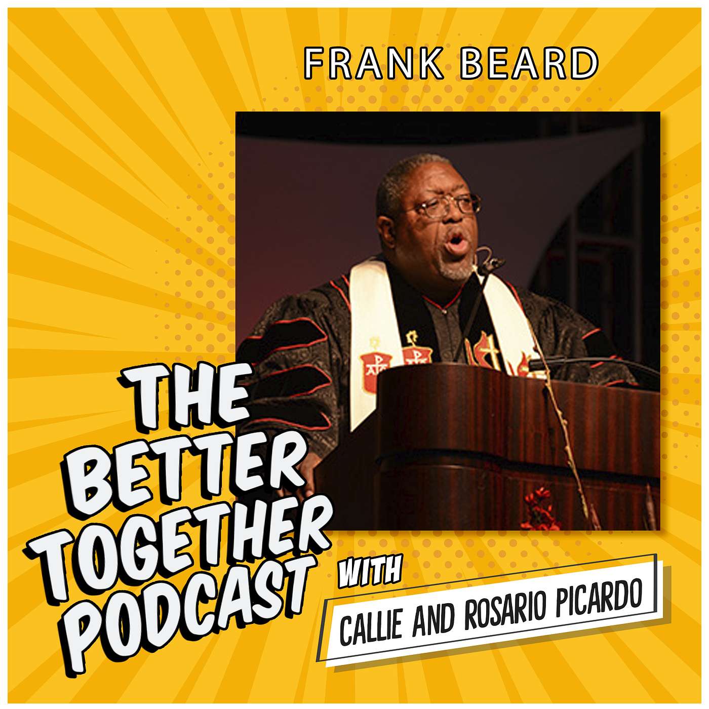 The Better Together Podcast with Callie and Rosario \