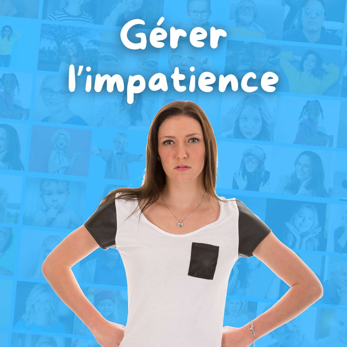 Gérer l'impatience episode artwork