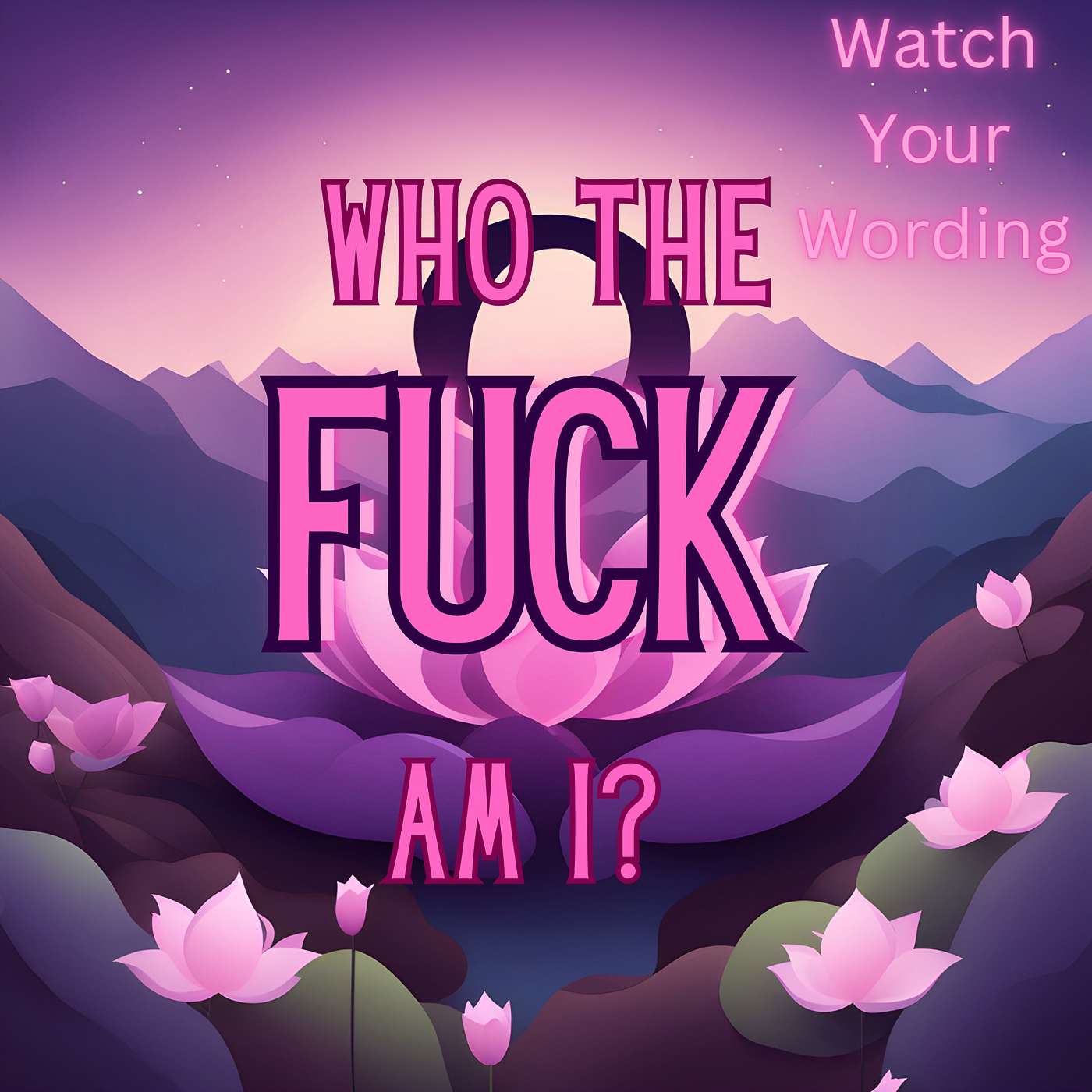 Who The Fuck Am I?