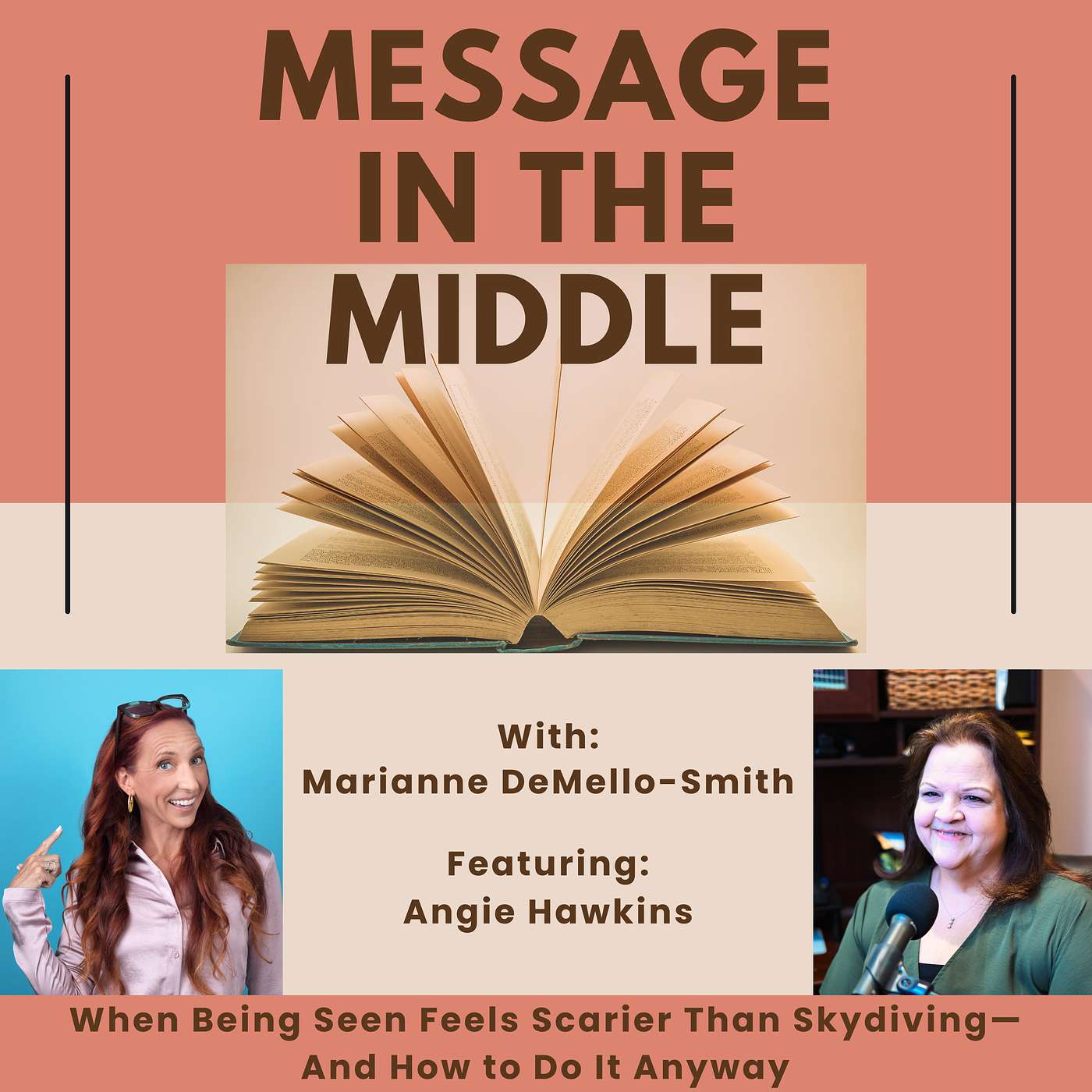 When Being Seen Feels Scarier Than Skydiving—And How to Do It Anyway