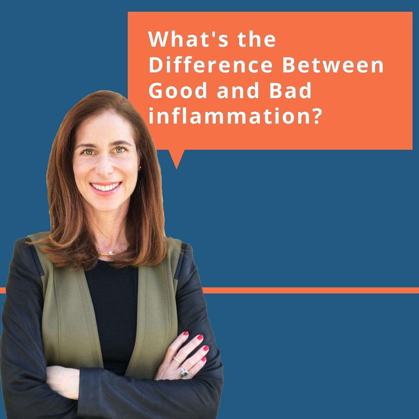What's the Difference Between Good and Bad Inflammation?