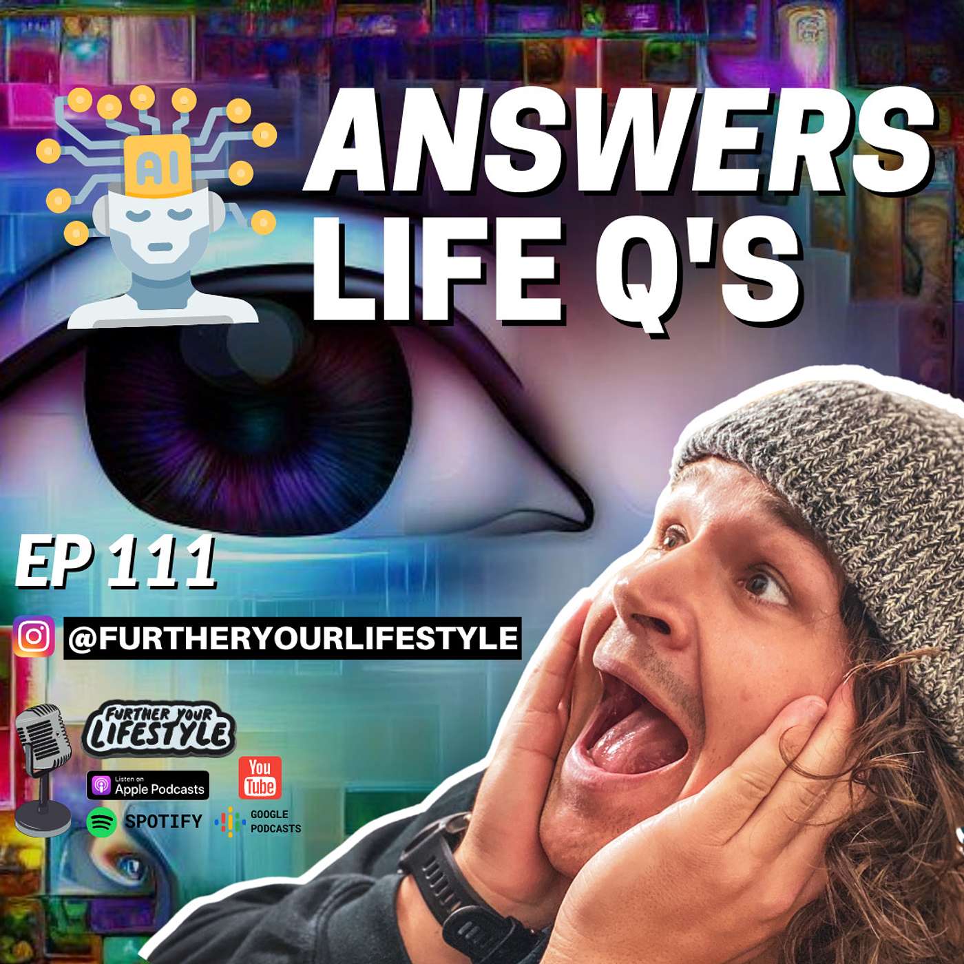 Ep.111: AI Reveals the Secret to Level Up Your Life | Further Your Lifestyle Podcast