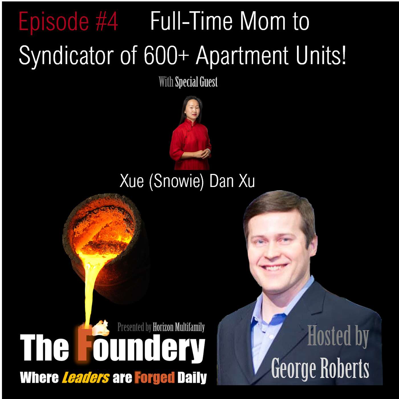 4. Xue (Snowie) Dan Xu - From Full-Time Mom to Syndicating 600+ Units