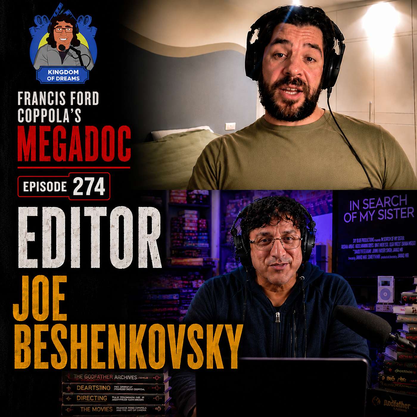 EP 274 - 'MEGADOC' - Editor - Joe Beshenkovsky