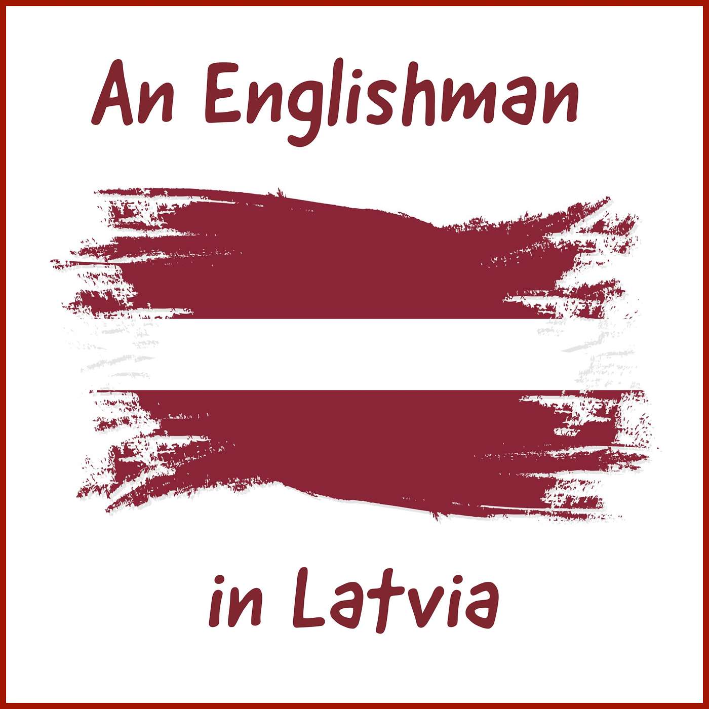 An Englishman in Latvia Artwork