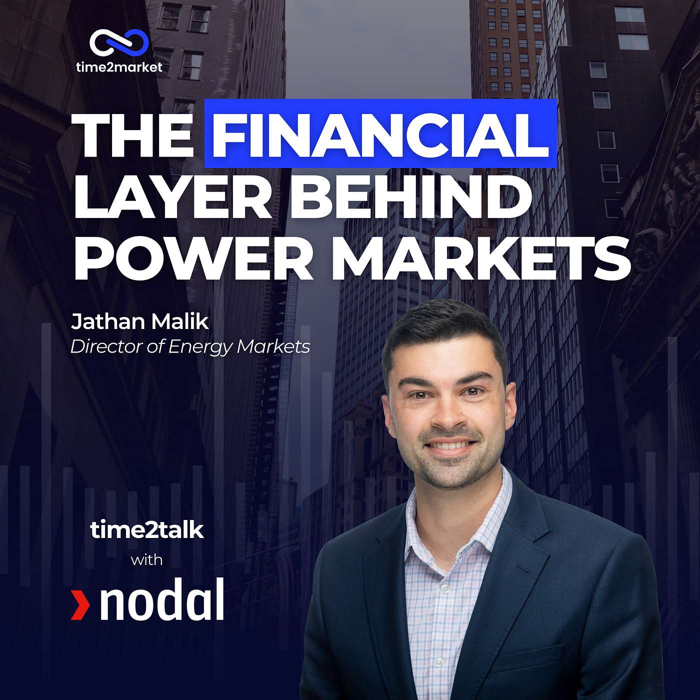 How U.S. Power Markets Actually Work | Time2Talk with Jathan Malik, Nodal Exchange #301