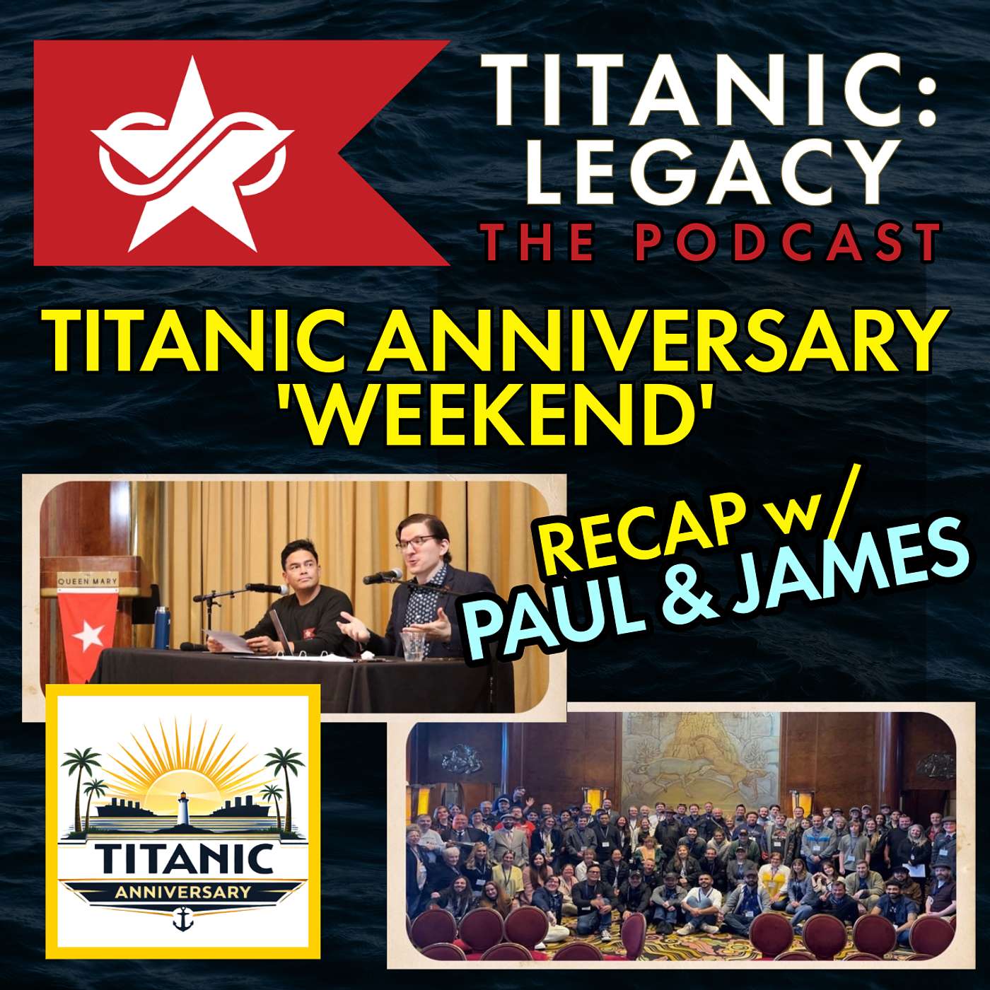 Titanic Anniversary On the Queen Mary 2026 | Recap w/ James Penca episode artwork