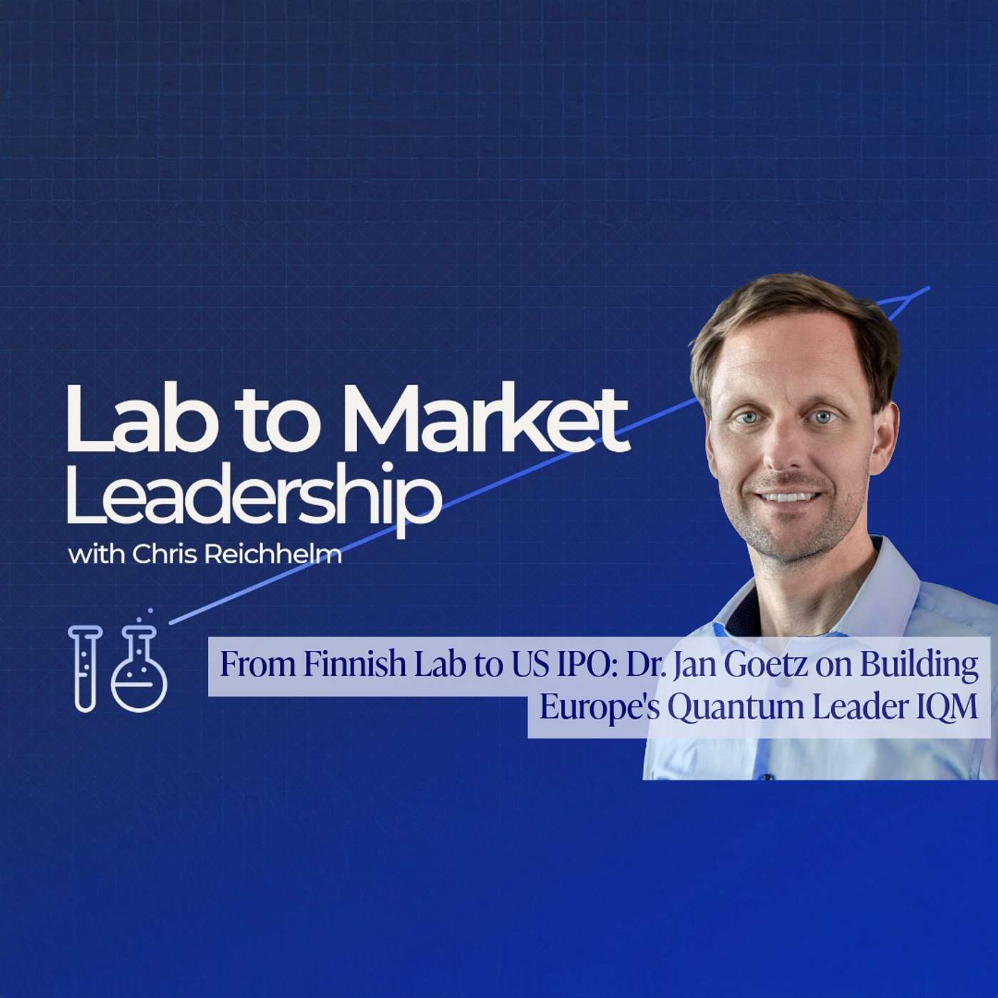 From Finnish Lab to US IPO: Dr. Jan Goetz on Building Europe's Quantum Leader IQM