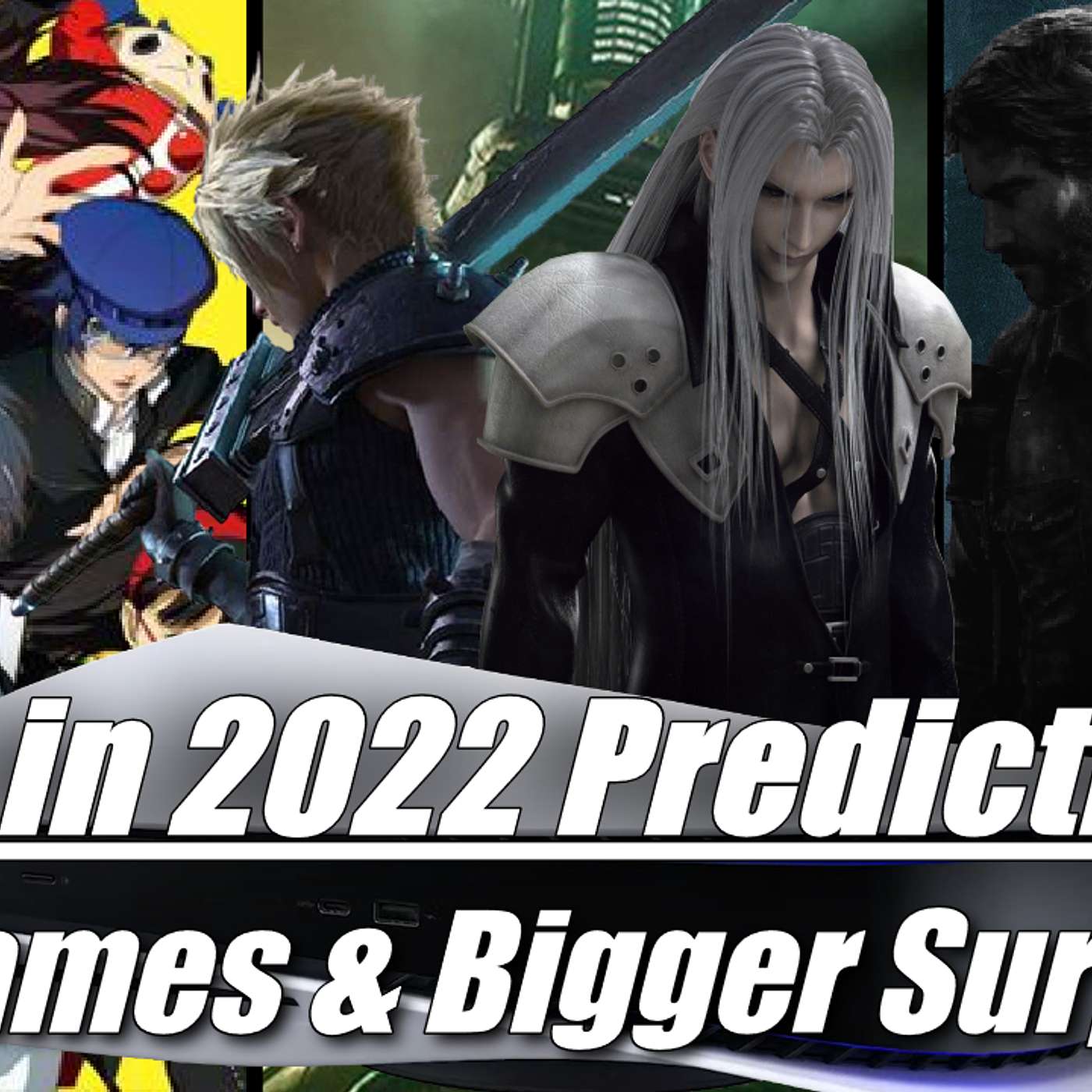 PlayStation 5 2022 Predictions | Persona 6, Final Fantasy 7 Part 2, Last of Us Remake & More