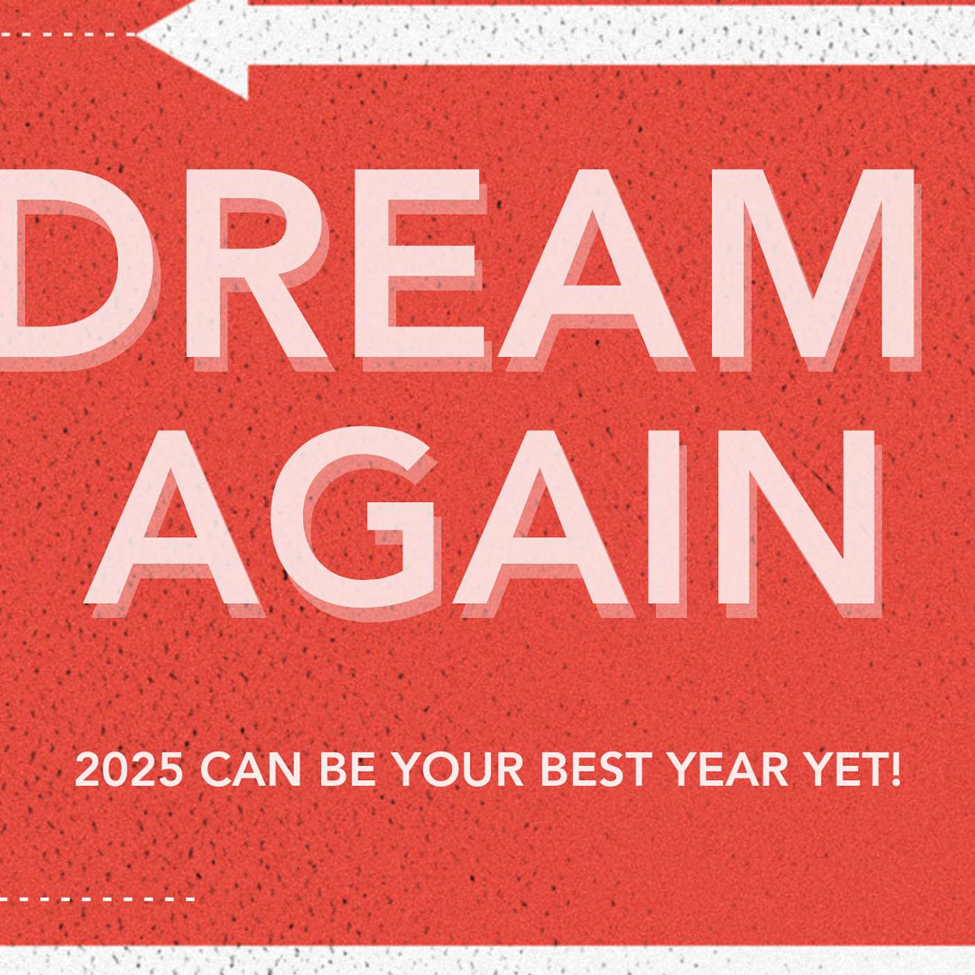 Dream Again - The Time is Now episode artwork