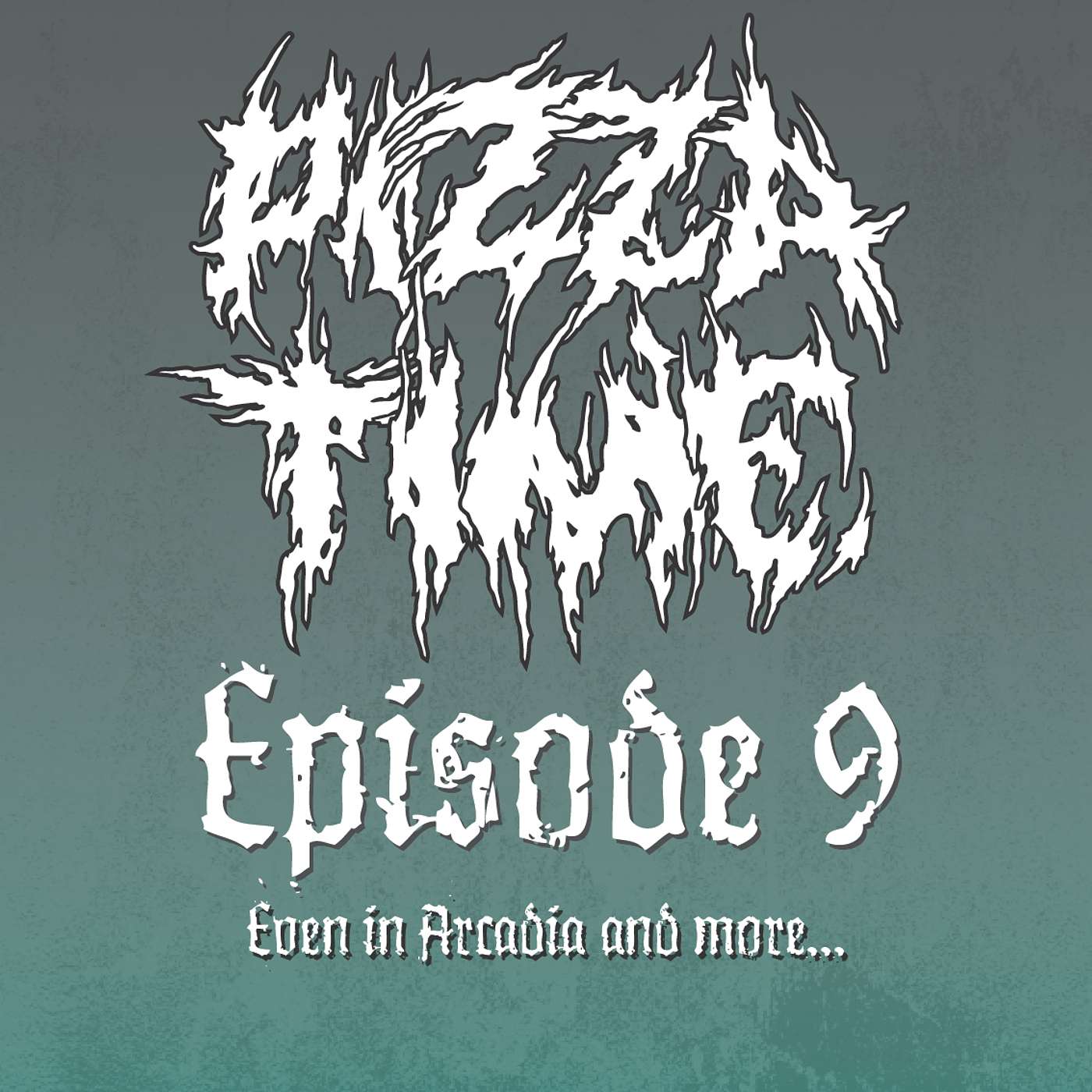 EP 9: Even in Arcadia and more... episode artwork