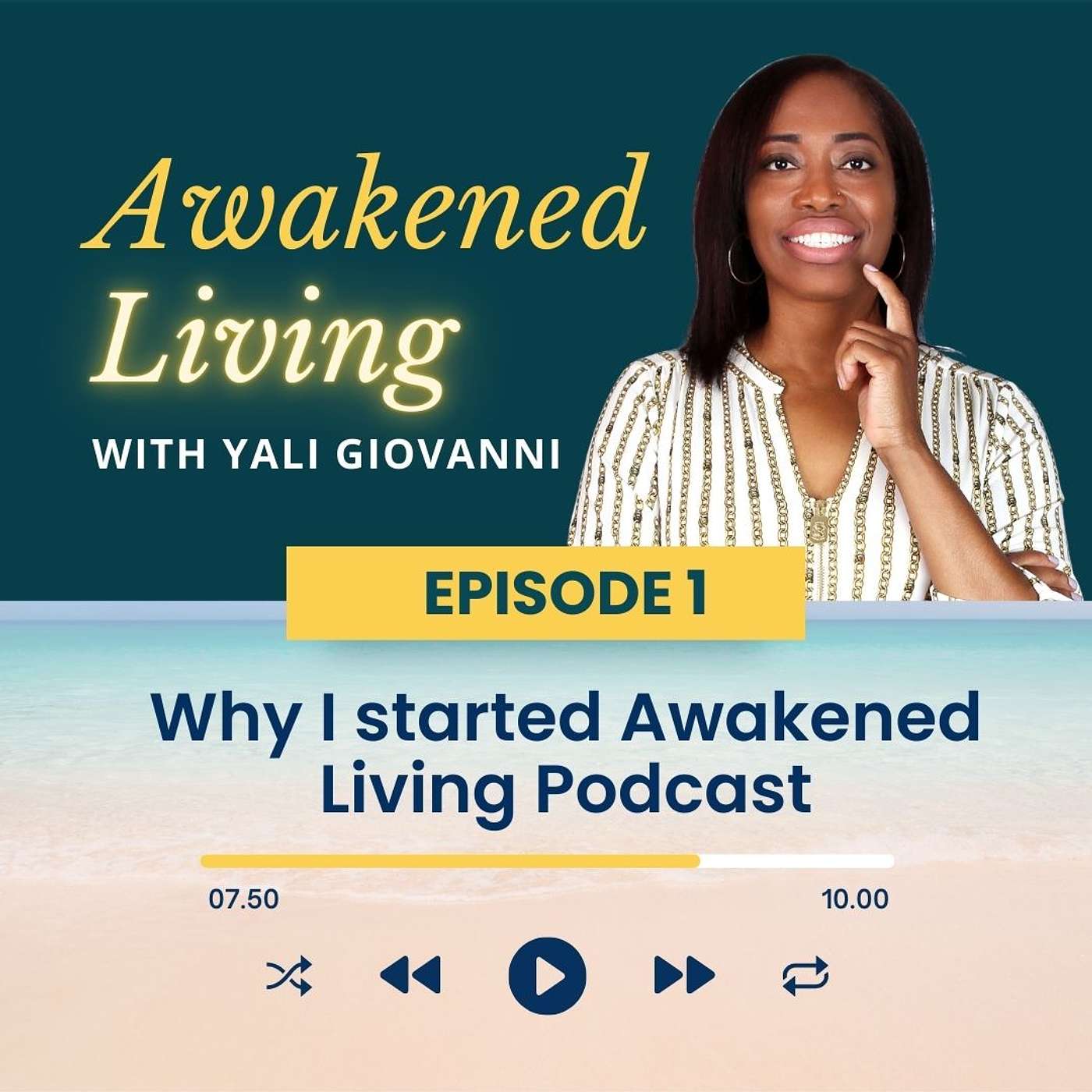 Episode 1: Why I started Awakened Living Podcast episode artwork