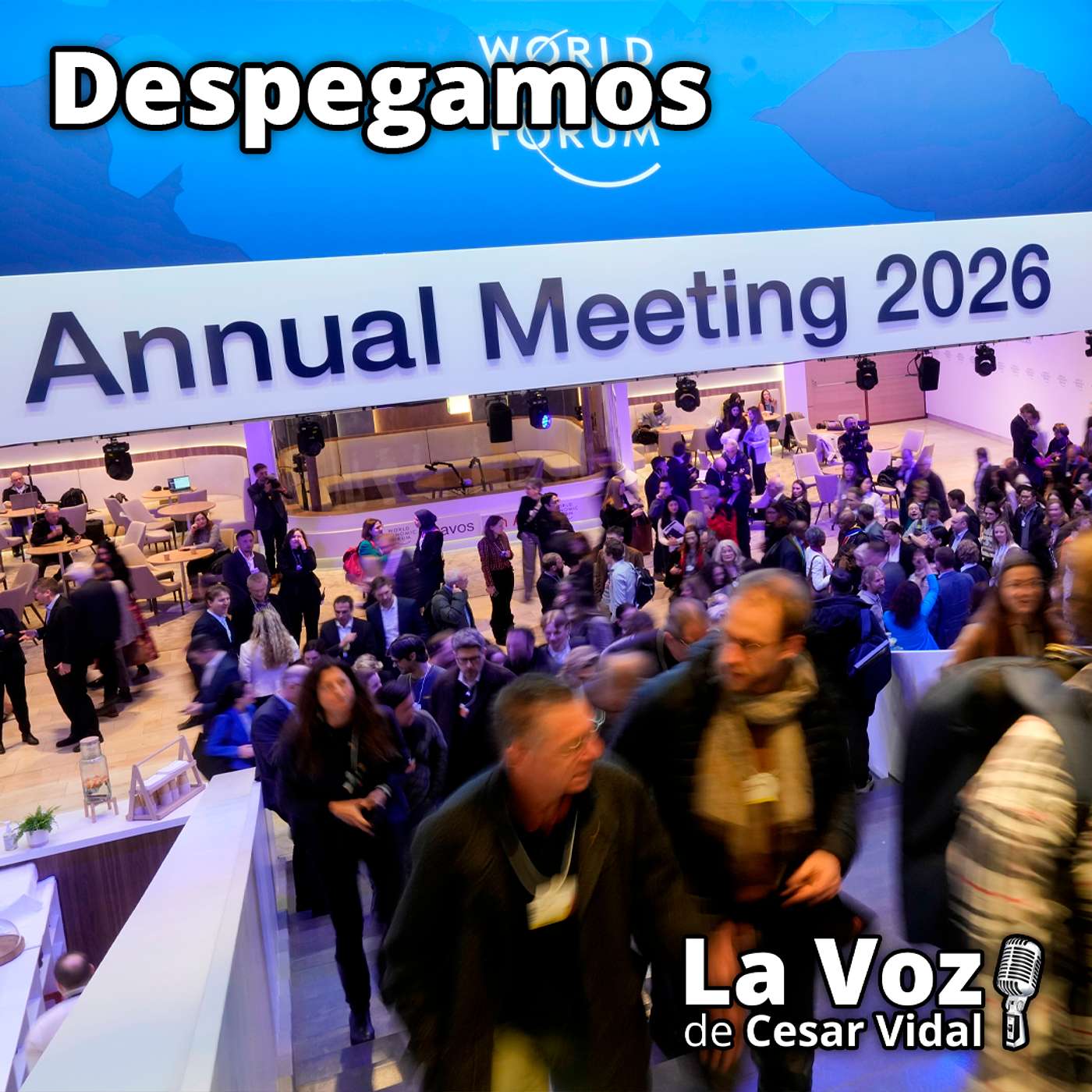 Despegamos: Todas las claves del aquellarre globalista de Davos 2026 - 23/01/26