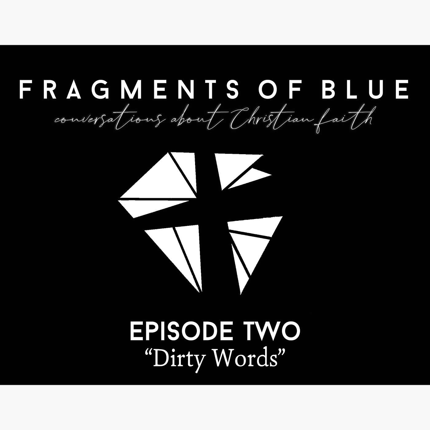 Fragments of Blue