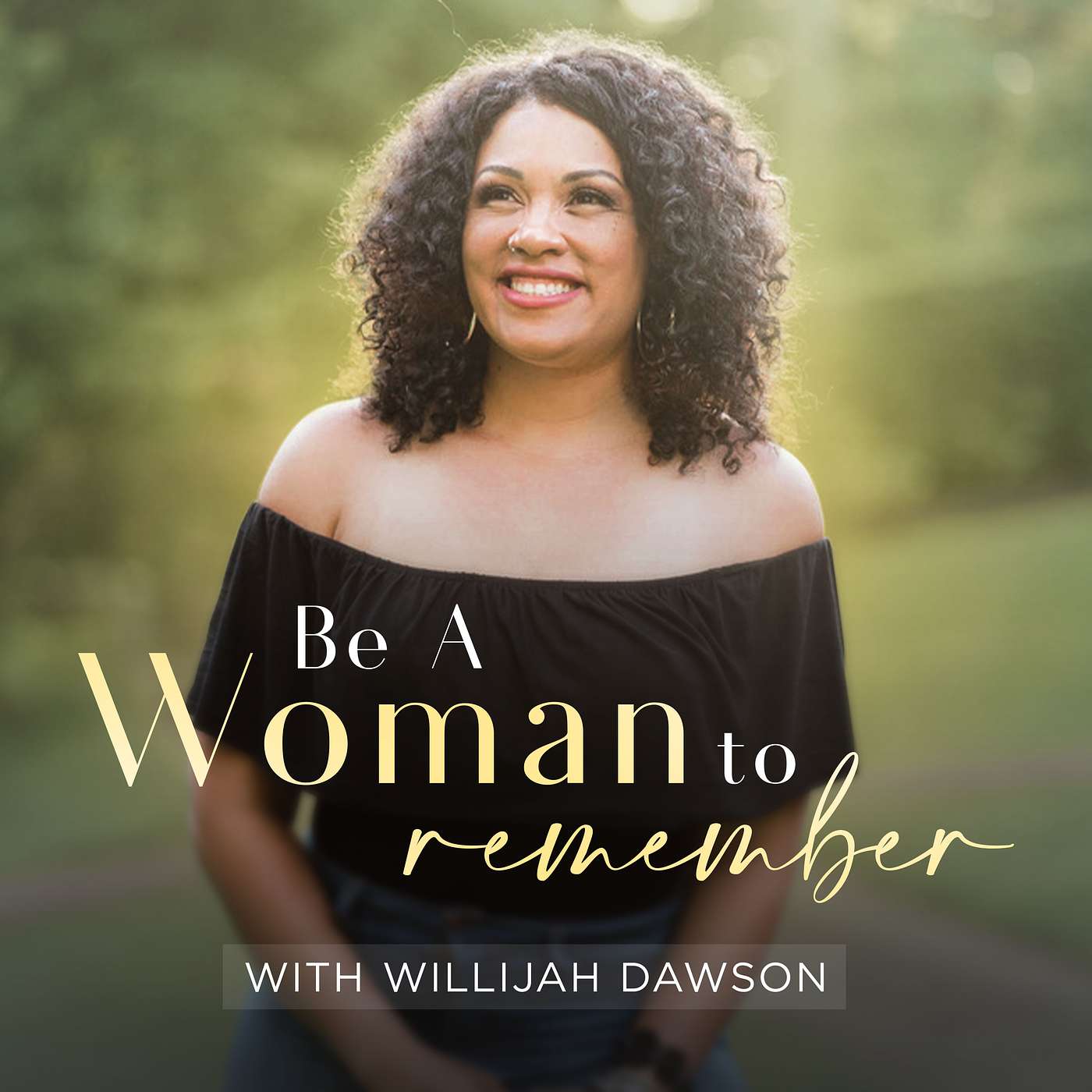 Be a Woman to Remember