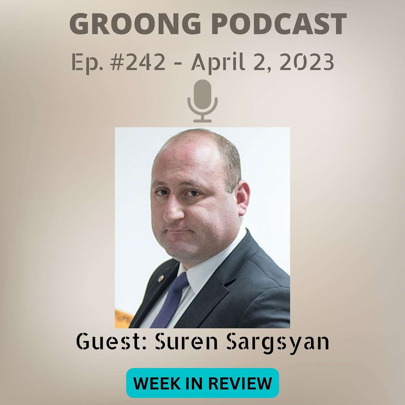 Armenian News Network - Groong: Week In Review Podcast