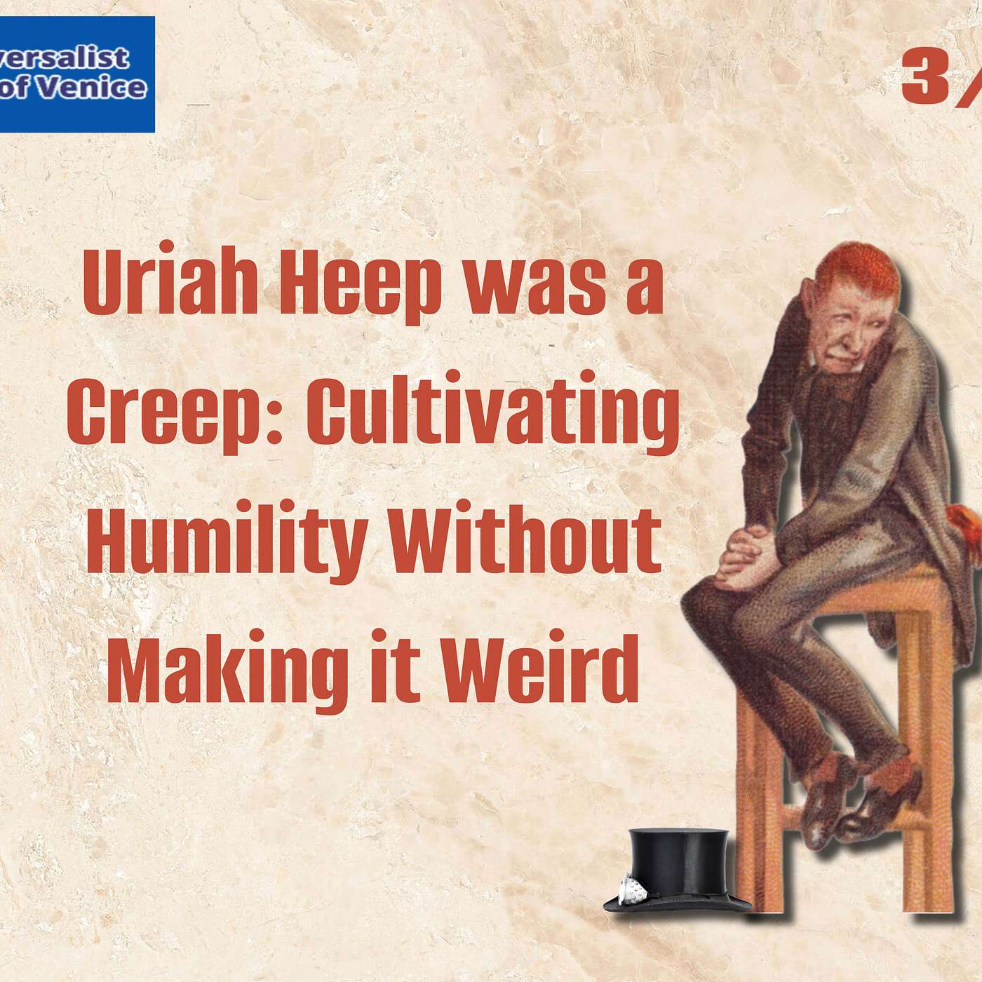 "Uriah Heep was a Creep: Cultivating Humility Without Making it Weird" episode artwork