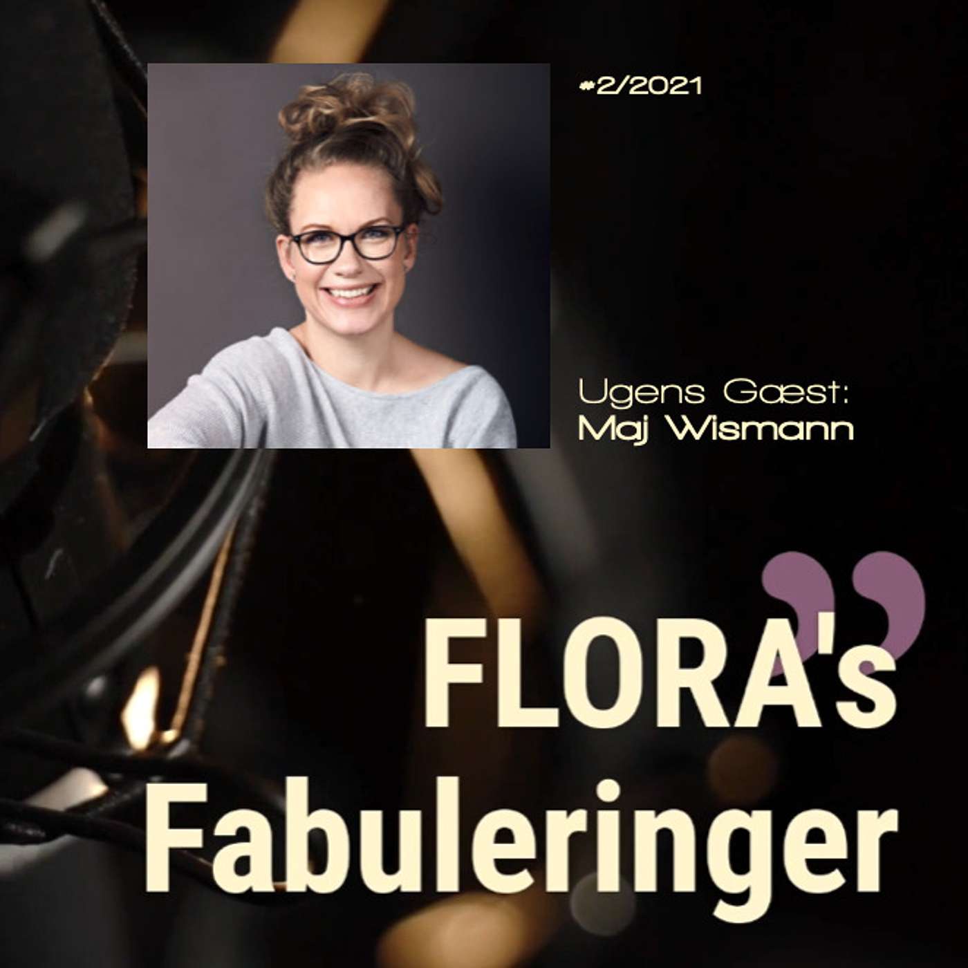 FLORA's Fabulering med Maj Wismann - om mindfulness, livsbevidsthed og andet godt.