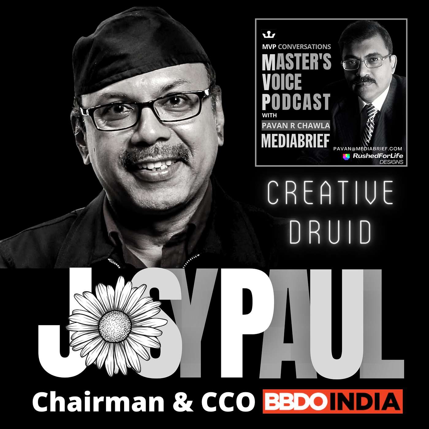 Exclusive | Creative druid Josy Paul, Chairman & CCO – BBDO India, in a heart-to-heart, on unlocking creative wisdom