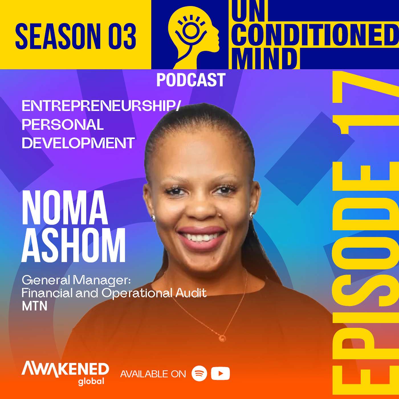 Entrepreneurship, Personal Growth and  Development by Noma Ashom Episode 17 episode artwork