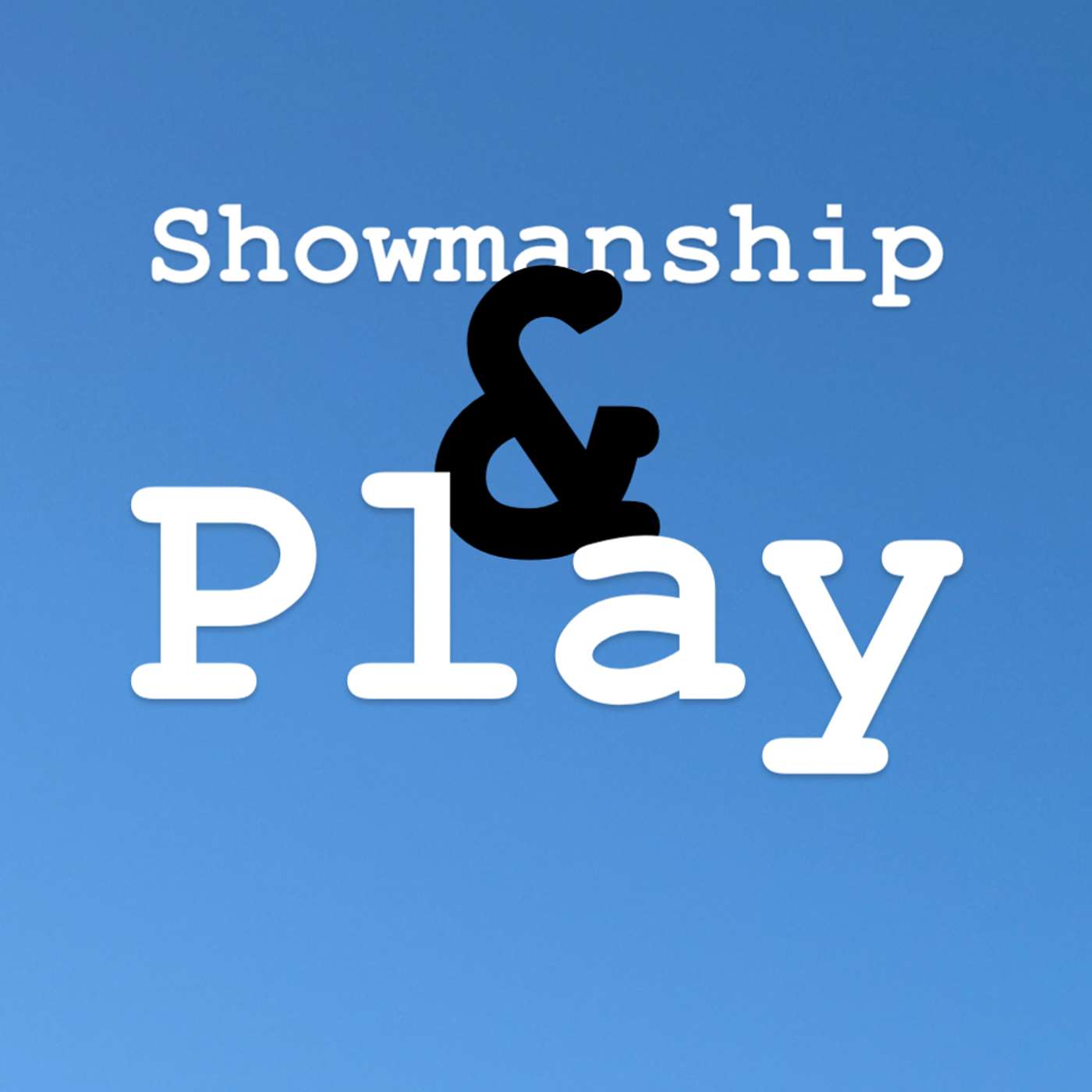 95 - the Inner Ear Bone of Showmanship - (Showmanship & Play 2 of 30) episode artwork