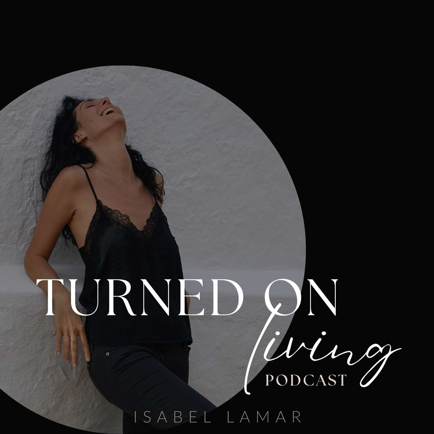 TURNED ON LIVING with Isabel Lamar