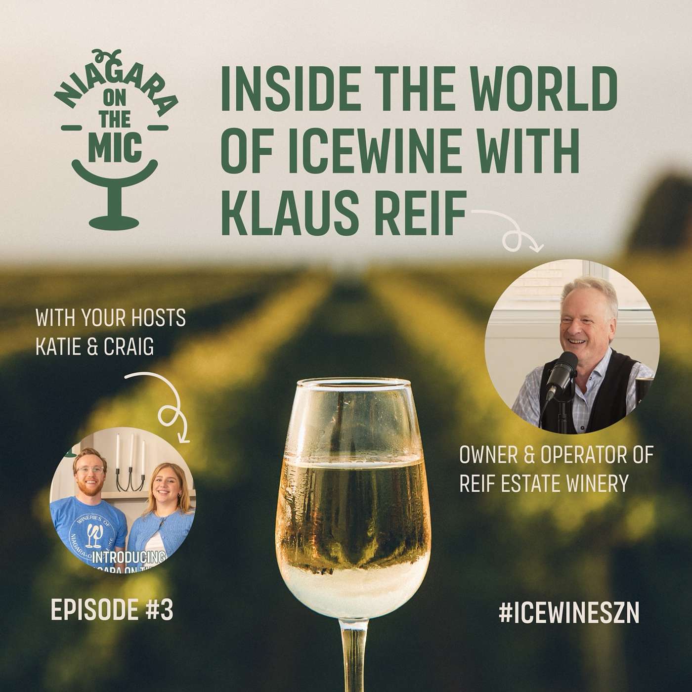 Episode 3: Inside the World of Icewine with Klaus Reif | Niagara on the Mic