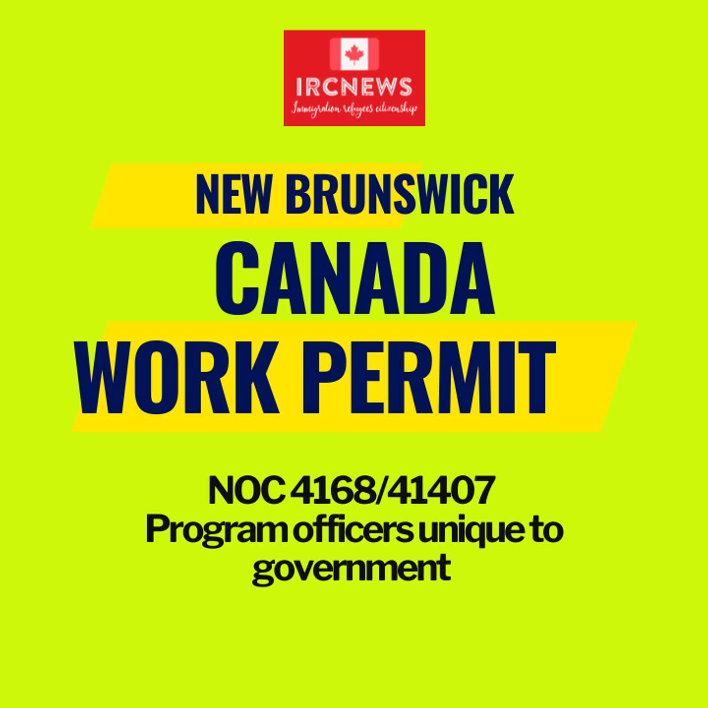 Canada Immigration New Brunswick NOC 4168/41407 Program officers unique to government Work Permits episode artwork