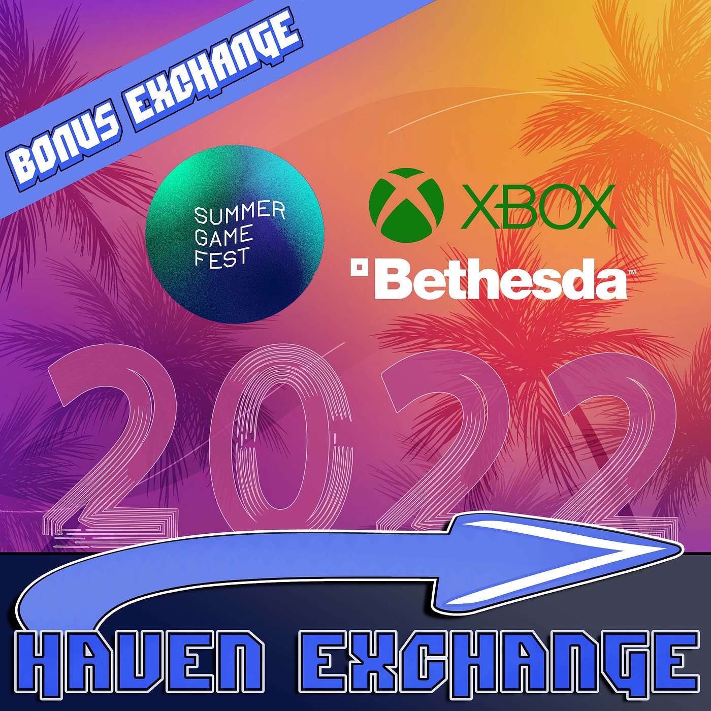 Bonus Exchange! Summer Games Fest 2022