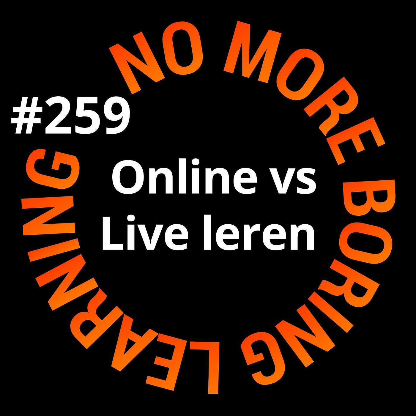 259. Waarom je deelnemers online minder blij zijn (maar net zoveel leren)!