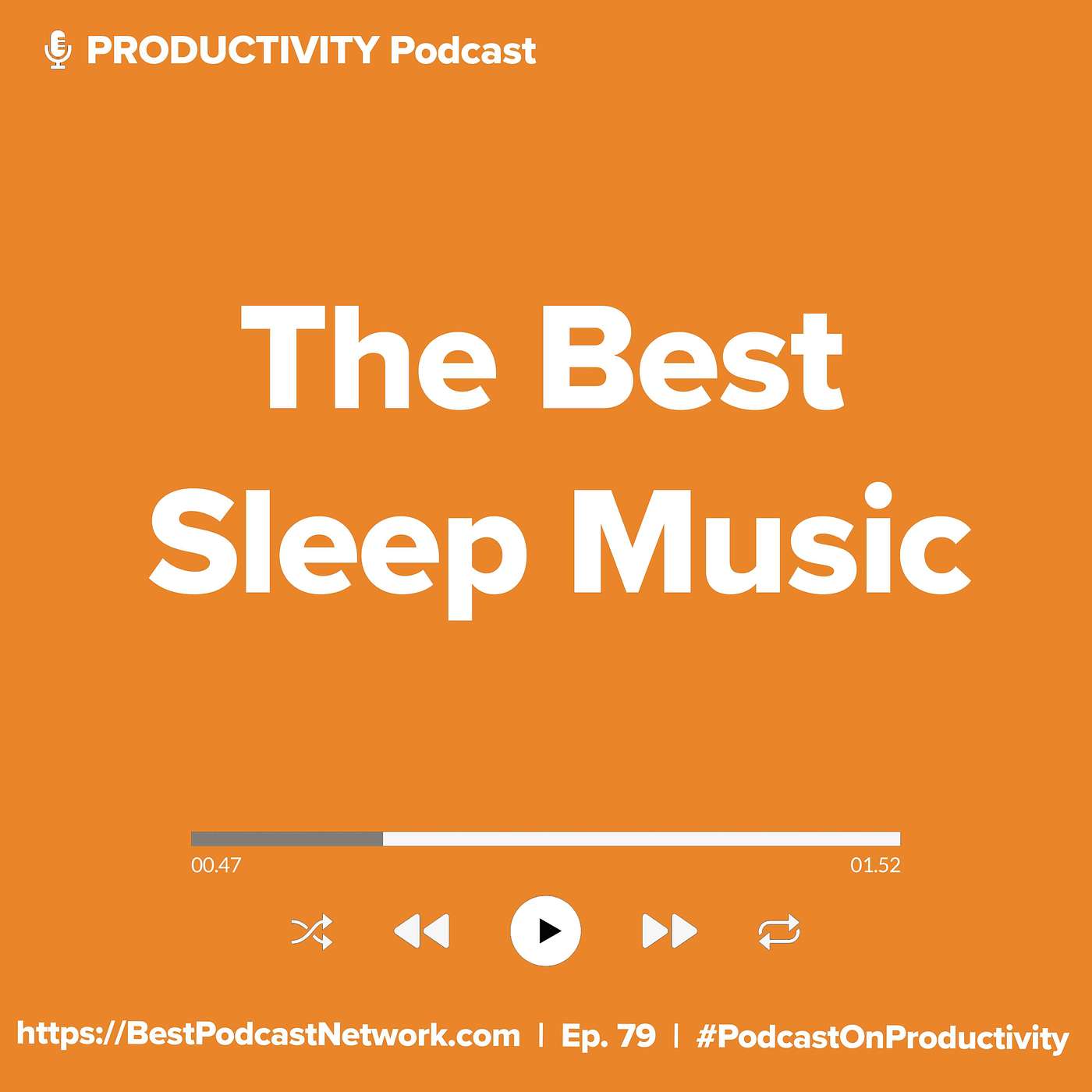 Sleep Music - The best sleep music to use to get a good nights rest and be at your peak productivity the next day