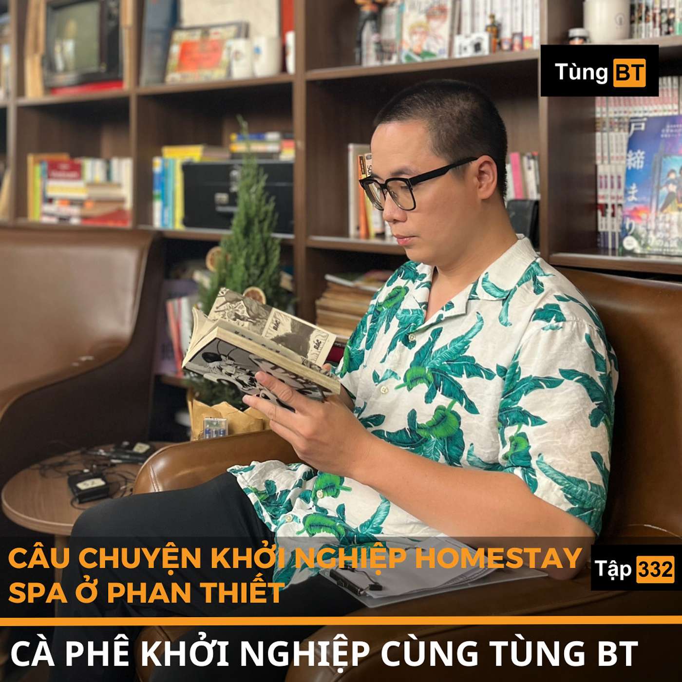 #332 Câu chuyện khởi nghiệp Homestay Spa ở Phan Thiết