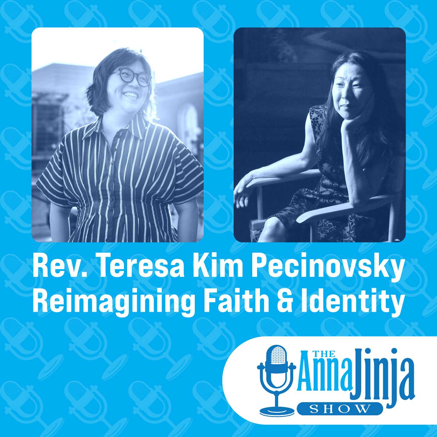 Rev Teresa Kim Pecinovsky: An Adoptee Reimagining Faith & Identity