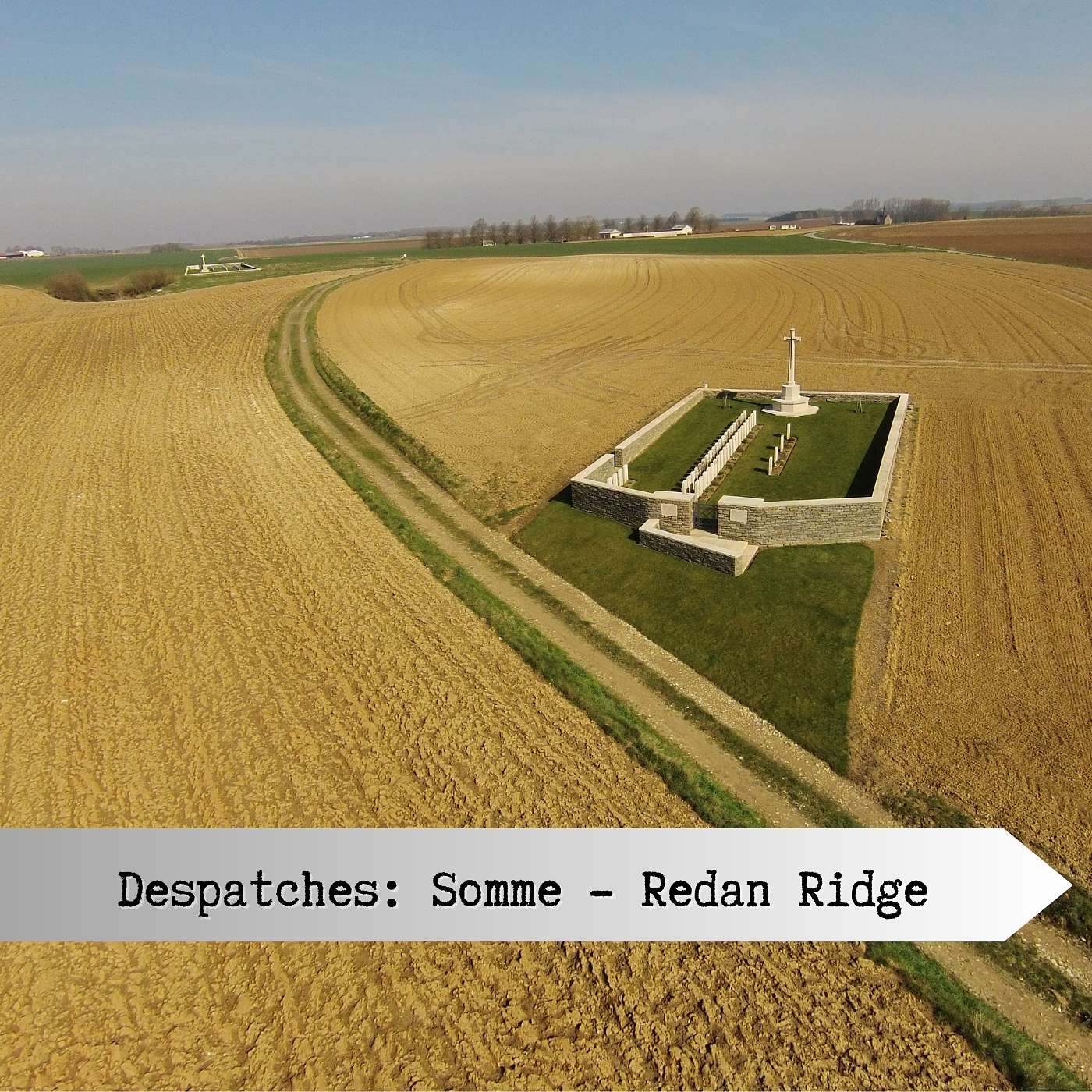 Despatches: Somme - Redan Ridge