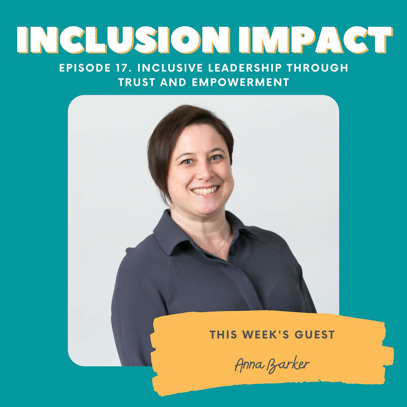 Inclusion Impact - The Podcast about Leadership and Inclusion