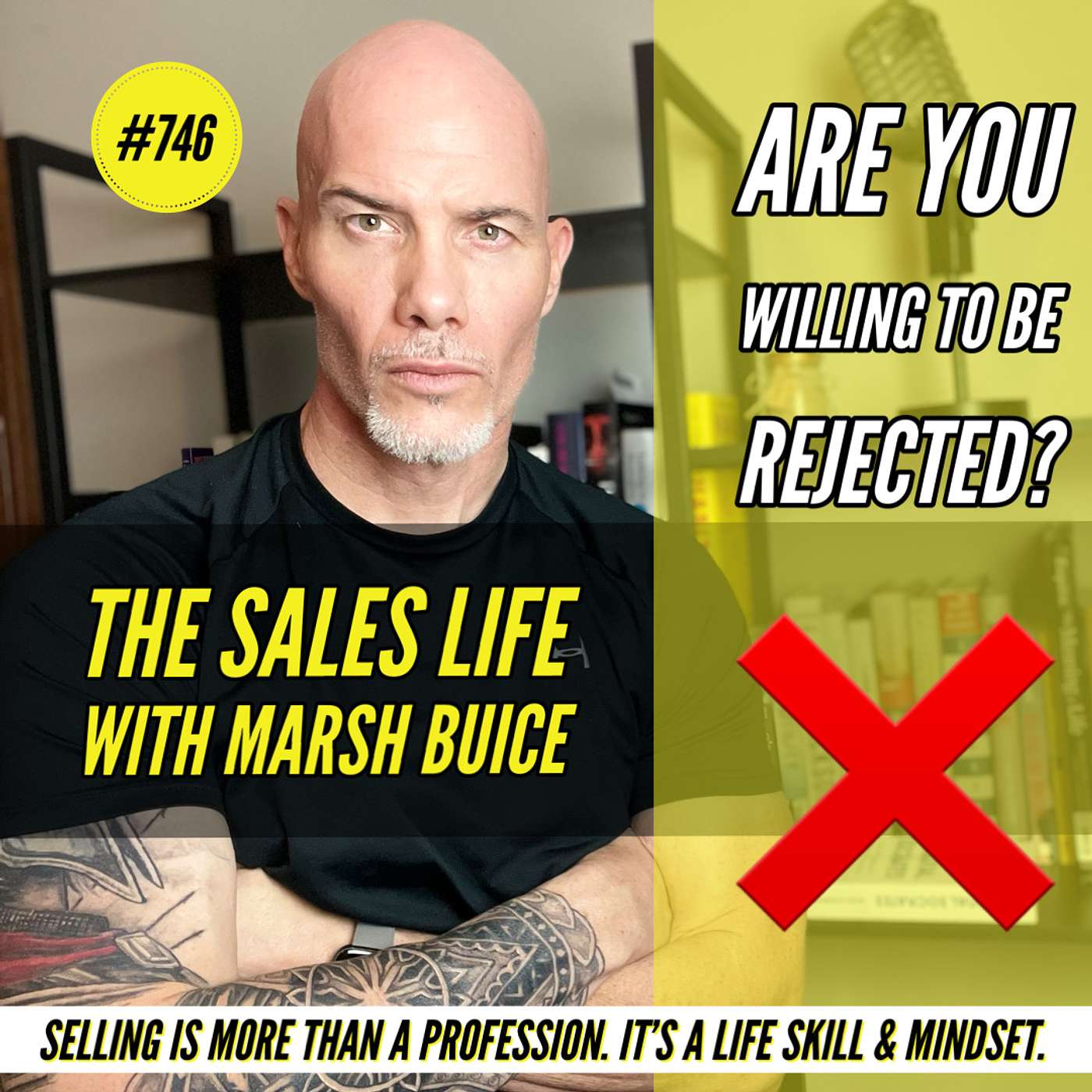 746. ❌ Harness The Power Of Rejection.