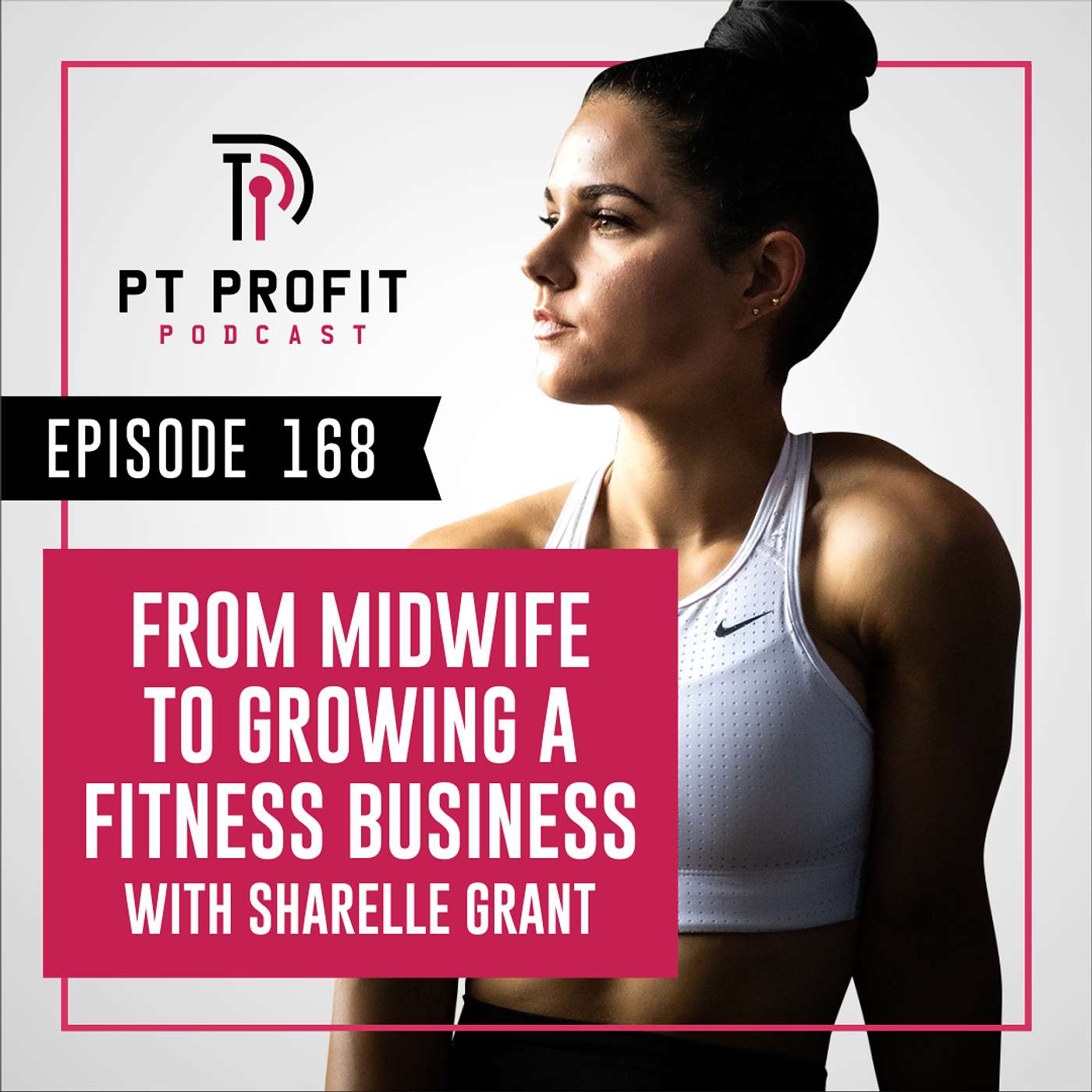 From Midwife to Growing a Fitness Business with Sharelle Grant