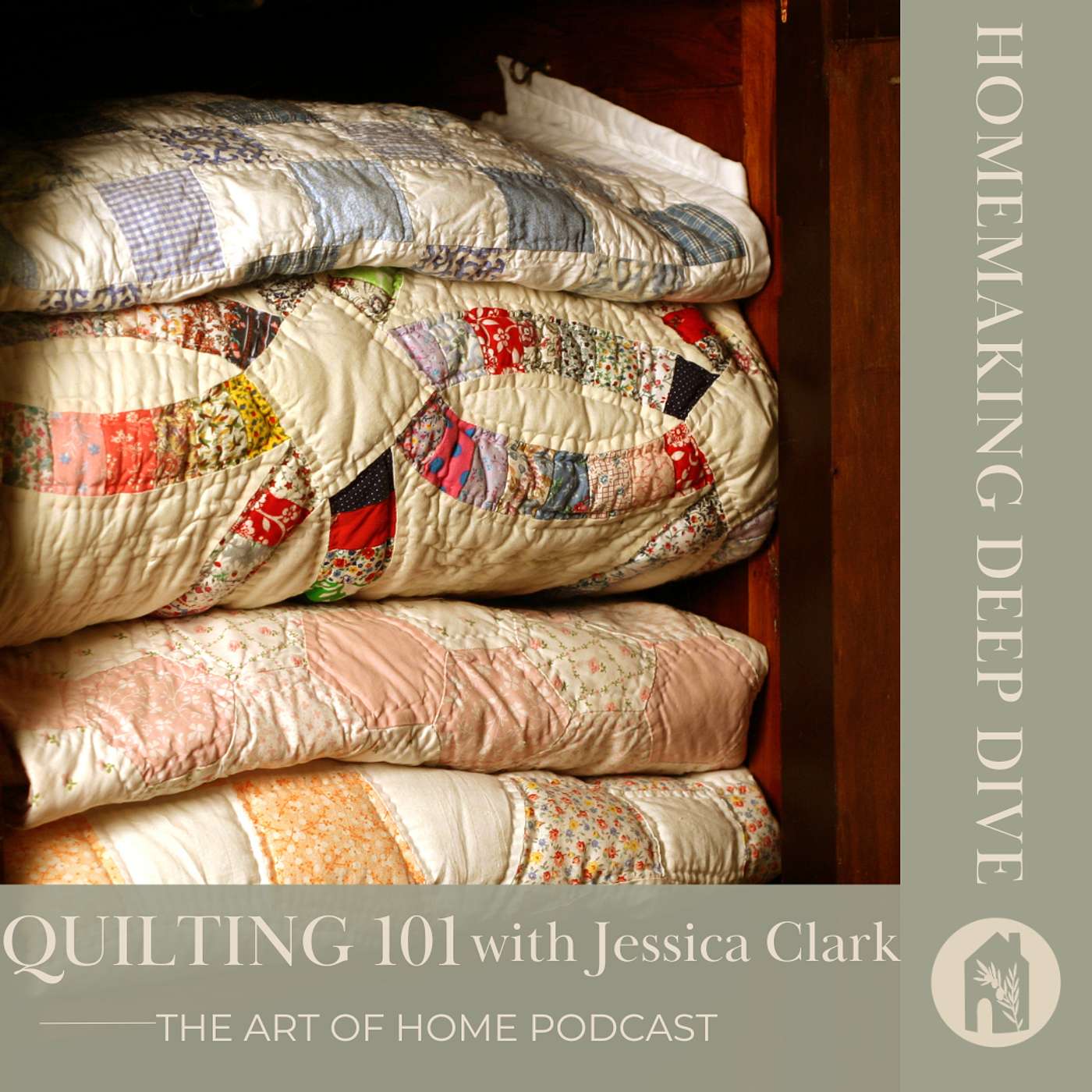 Homemaking Deep Dive | Quilting 101 with Jessica Clark