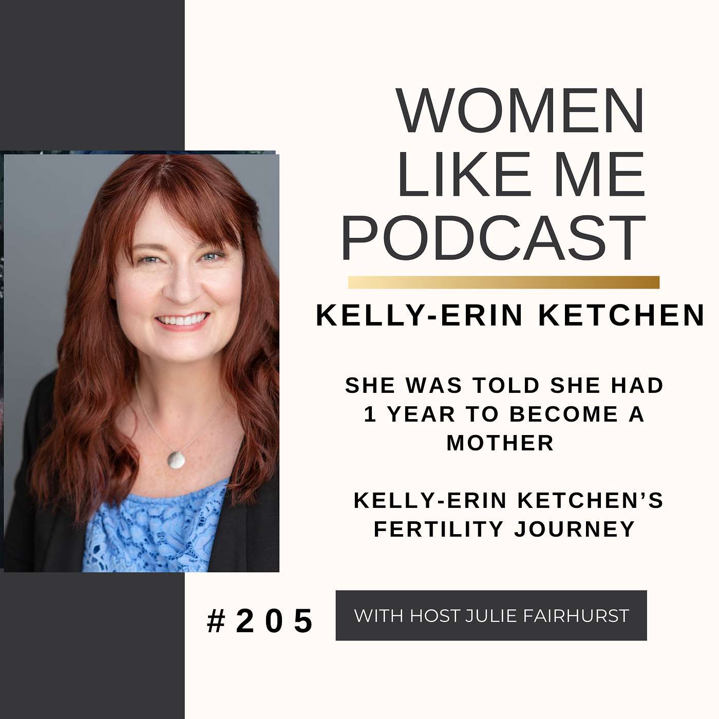 She Was Told She Had 1 Year to Become a Mother | Kelly-Erin Ketchen’s Fertility Journey episode artwork