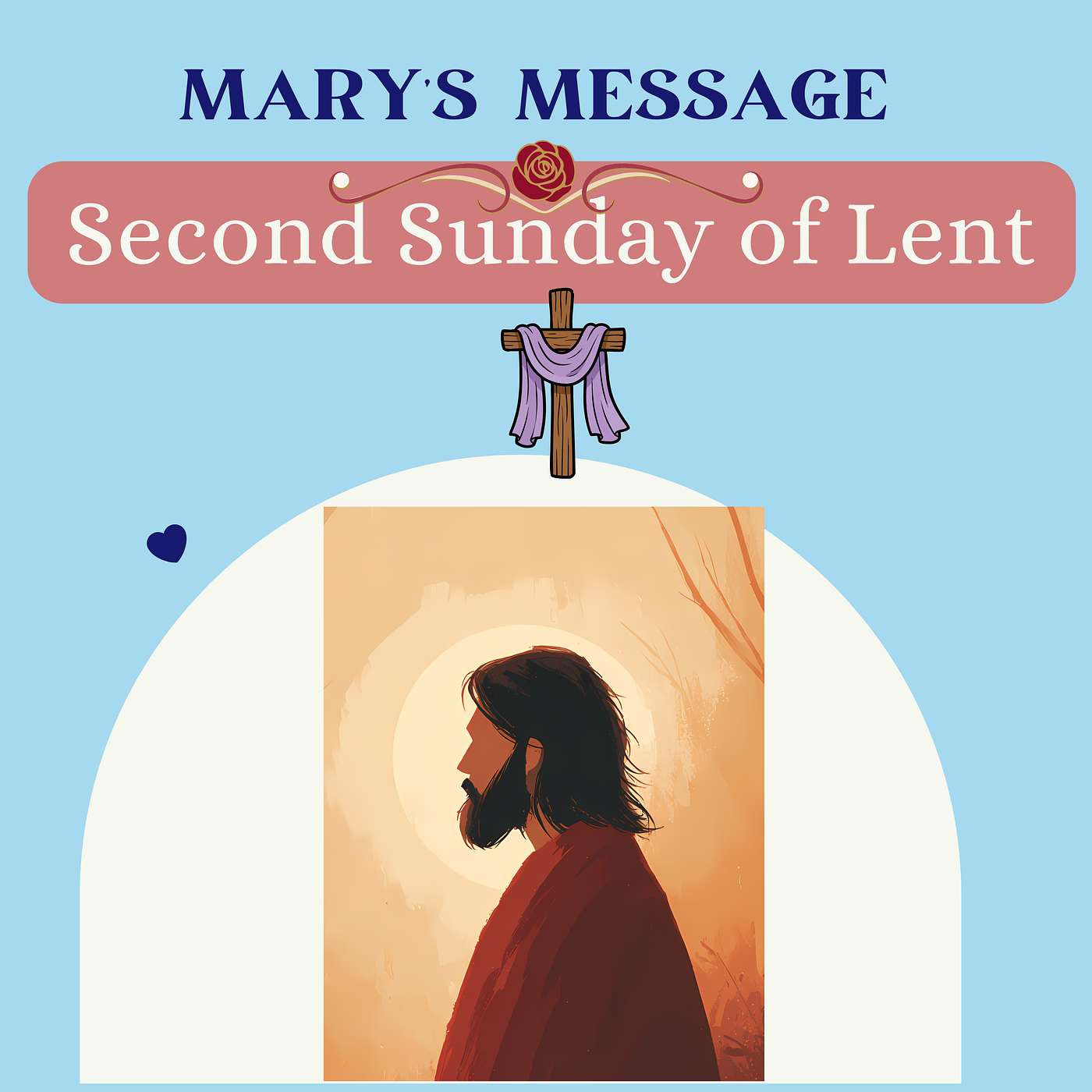 Transfiguration and Trust: A Deep Dive into the Second Sunday of Lent episode artwork