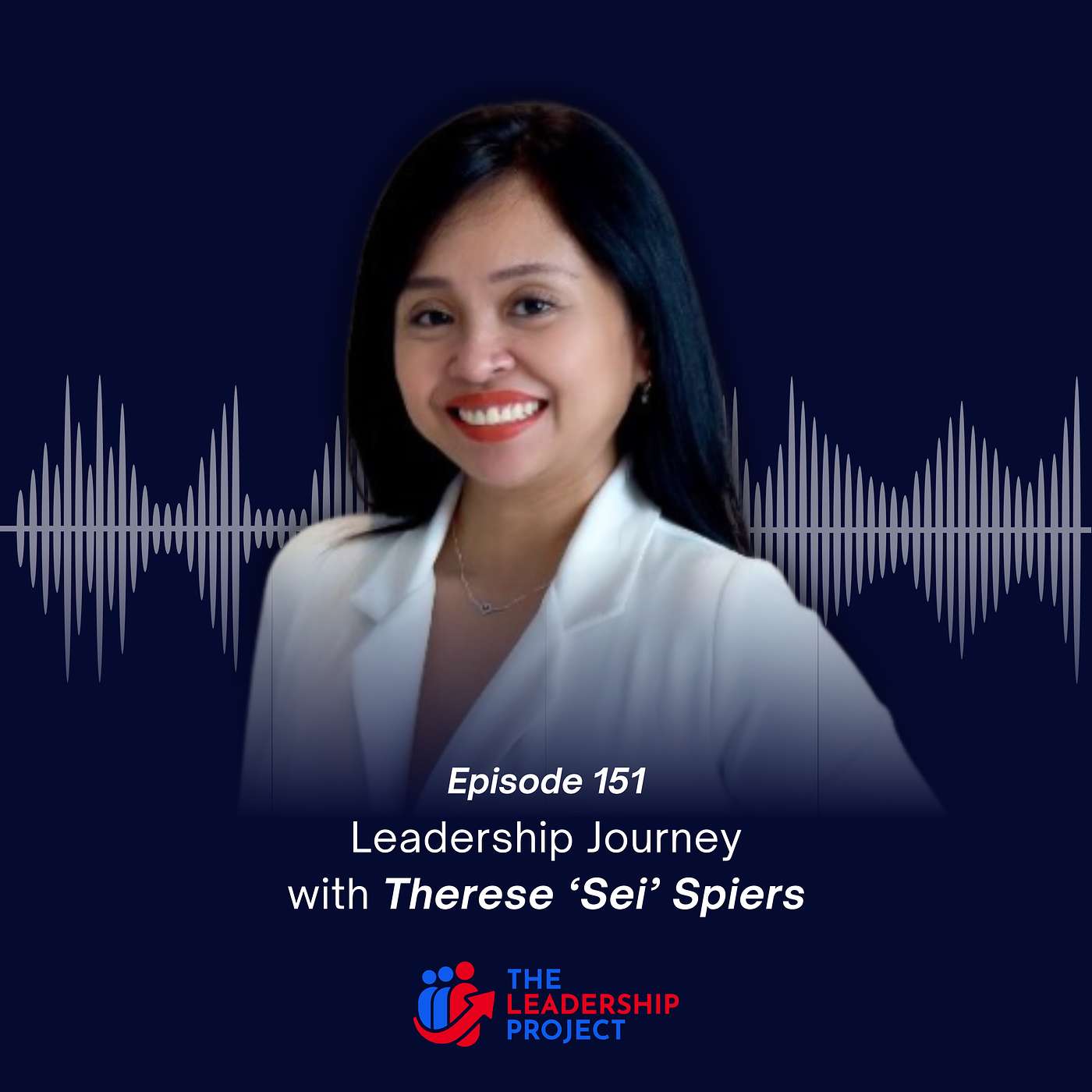 151. Leadership Journey with Therese 'Sei' Spiers