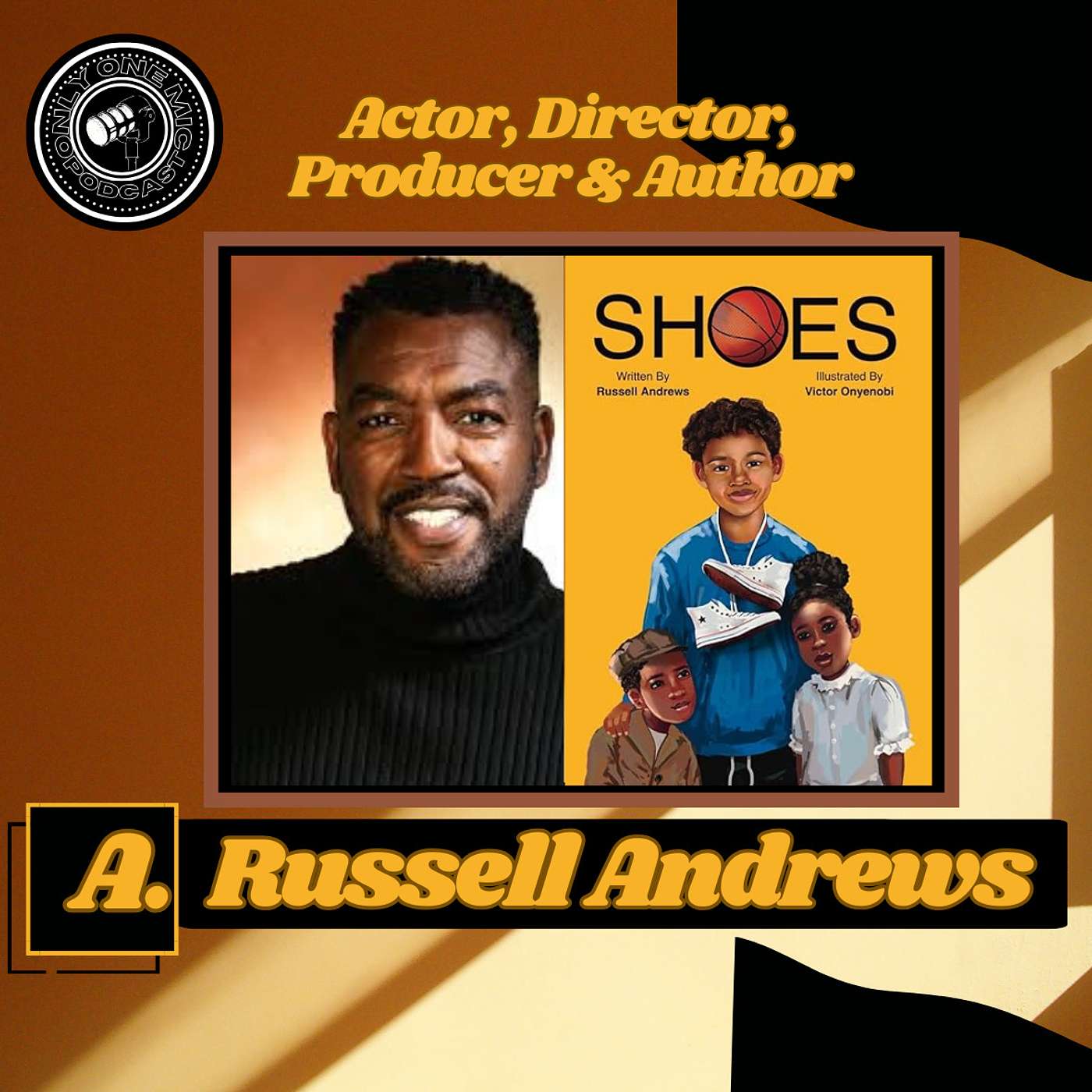A. Russell Andrews on His New Book Shoes, Black Actors Pay Disparities, & Authentic Storytelling episode artwork