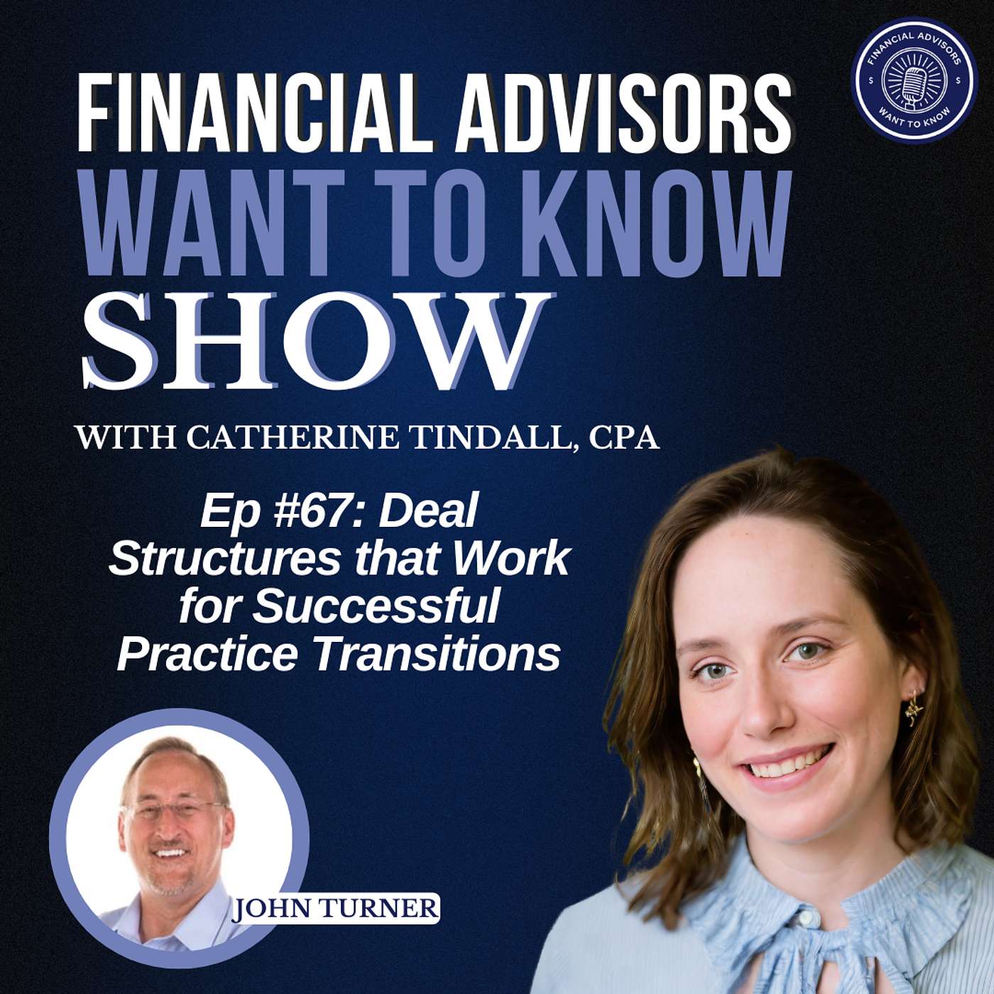 Financial Advisors Want To Know Podcast