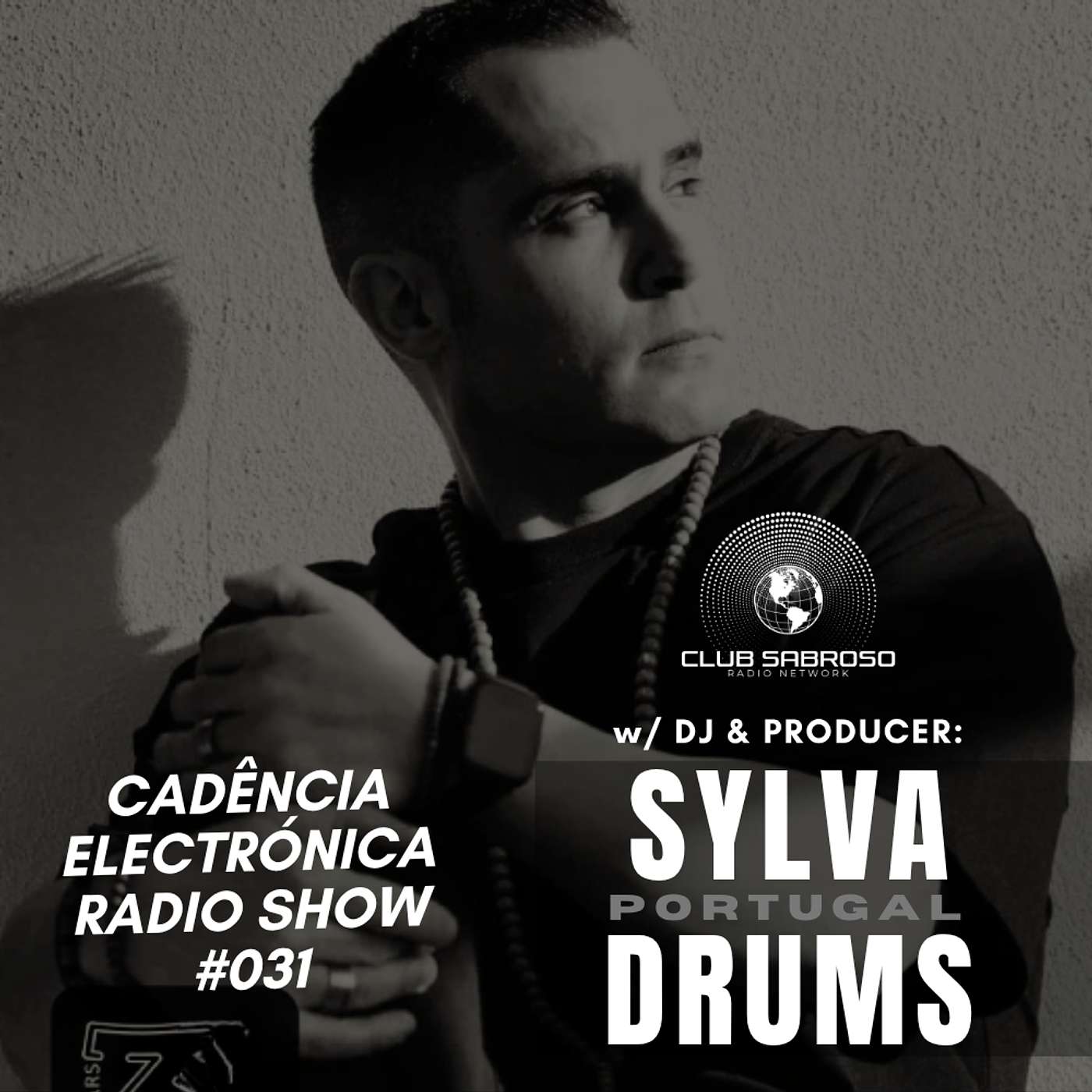 SYLVA DRUMS AFRO-TECH SET | CADÊNCIA ELECTRÓNICA RADIO SHOW #031 episode artwork