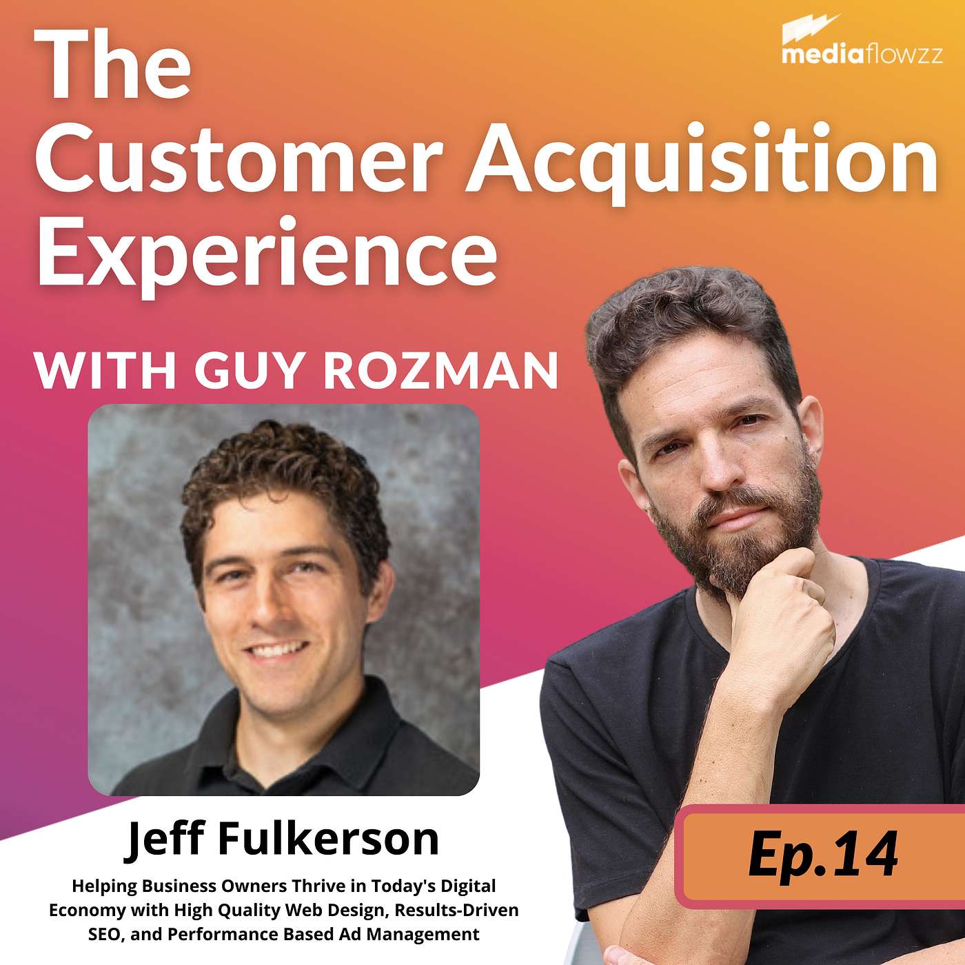 EP14 - Jeff Fulkerson | Create attention-grabbing professional websites