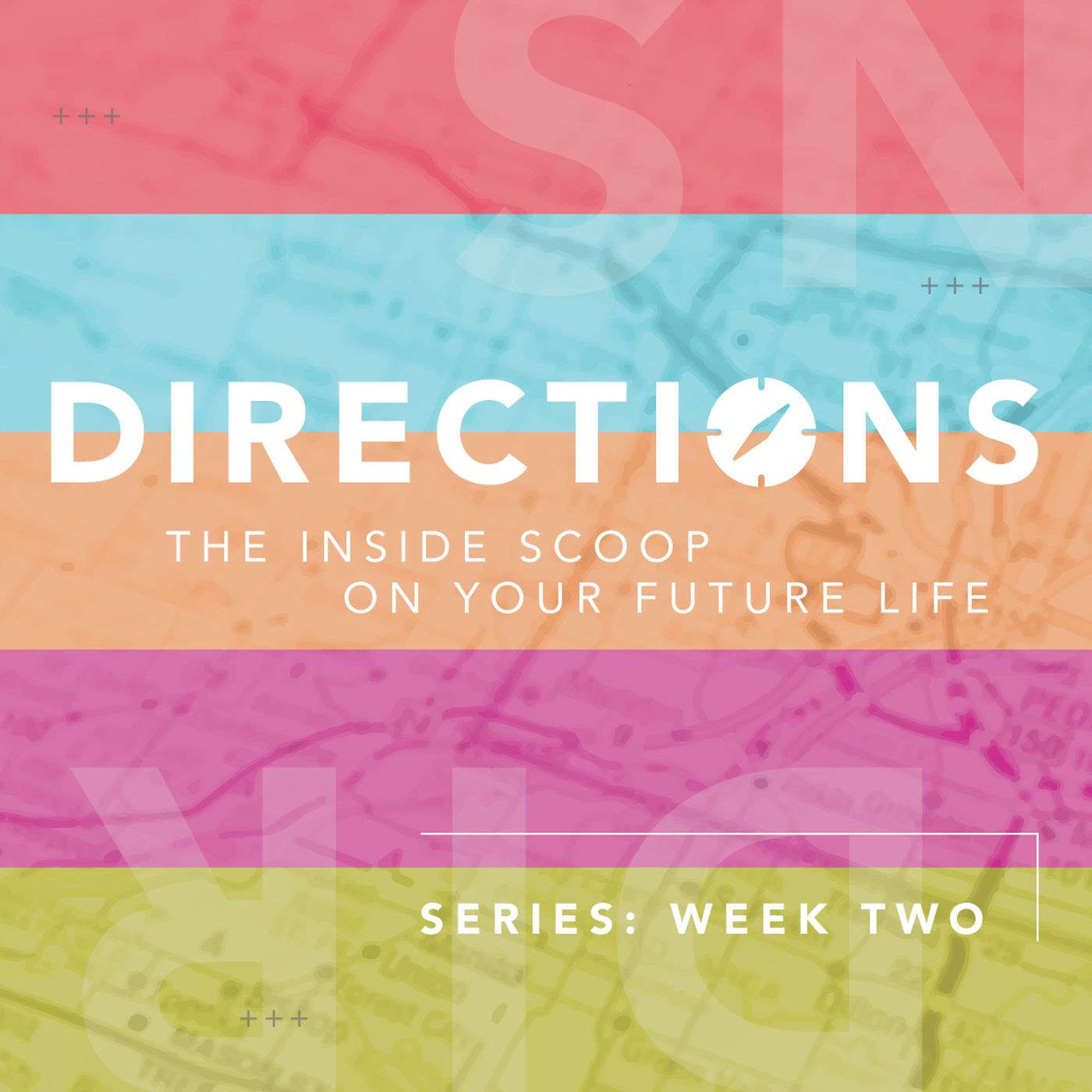 Directions - The Inside Scoop on Your Future Life: Week 2