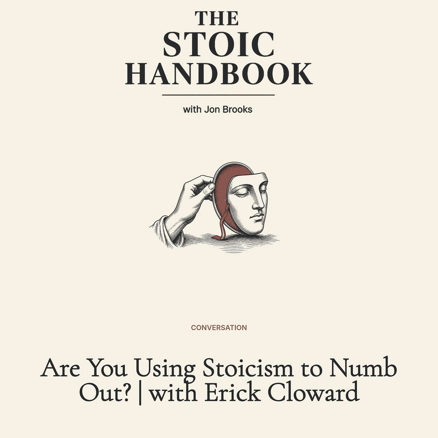Are You Using Stoicism to Numb Out? | with Erick Cloward episode artwork