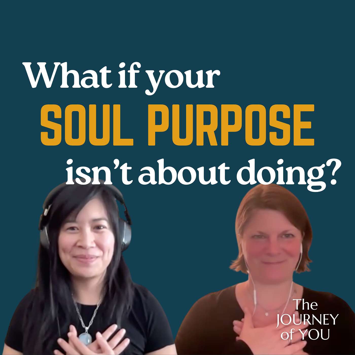 Ep 57: Soul Purpose vs Life Purpose - What's the difference? episode artwork