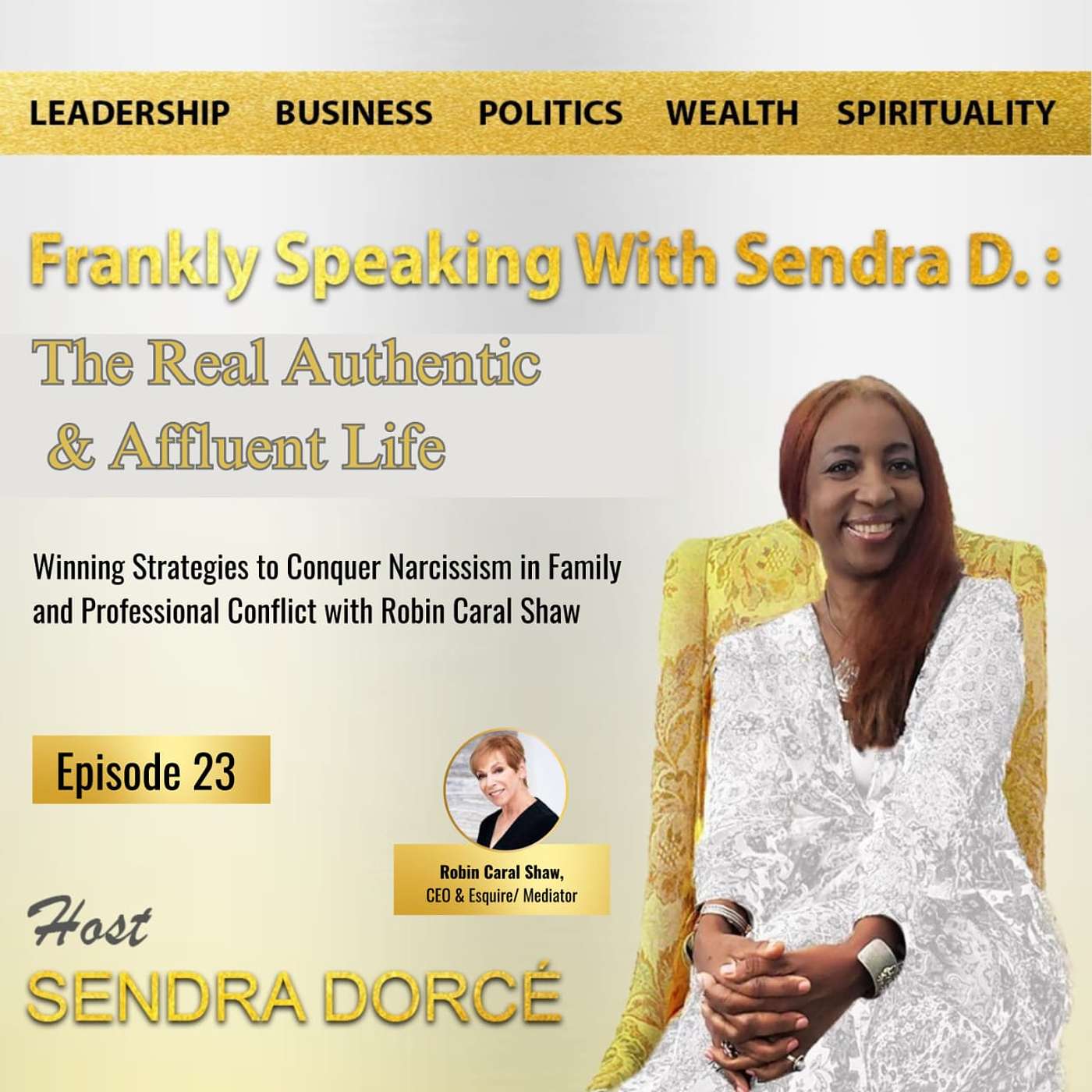 FRANKLY SPEAKING WITH SENDRA D. Podcast